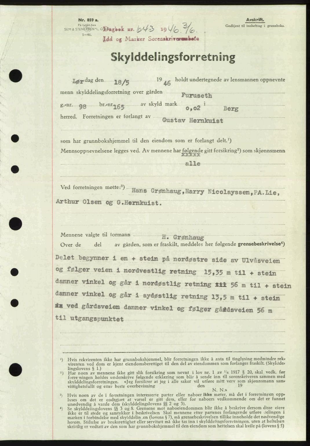 Idd og Marker sorenskriveri, SAO/A-10283/G/Gb/Gbb/L0008: Pantebok nr. A8, 1946-1946, Dagboknr: 643/1946
