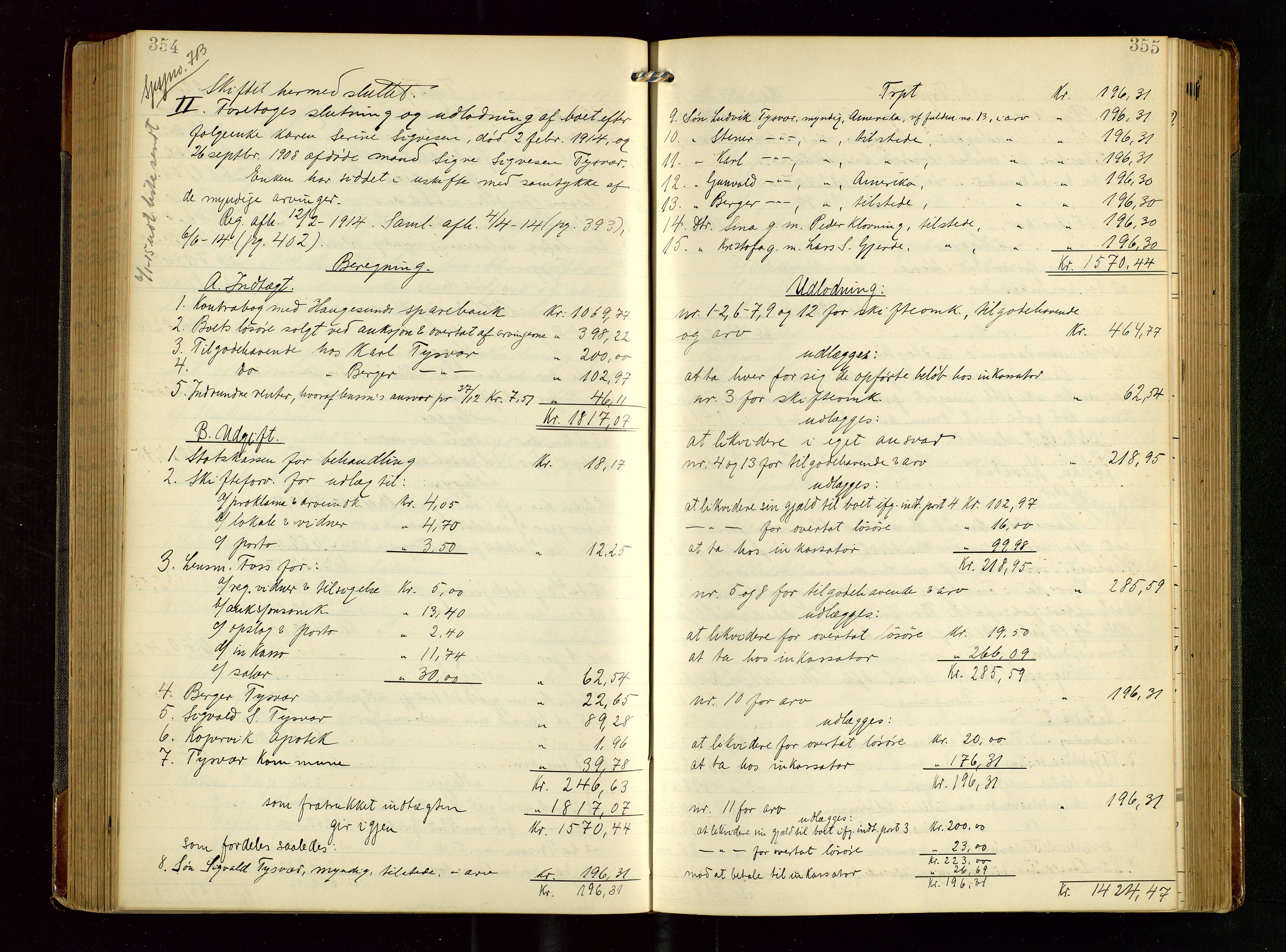 Karmsund sorenskriveri, AV/SAST-A-100311/01/IV/IVGB/L0002: SKIFTEUTLODNINGSPROTOKOLL, 1911-1919, s. 354-355