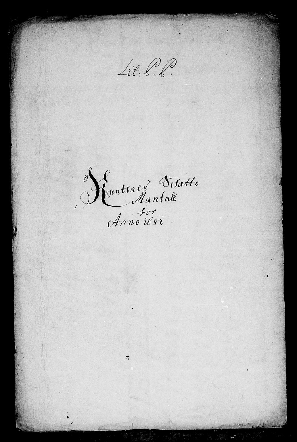 Rentekammeret inntil 1814, Reviderte regnskaper, Stiftamtstueregnskaper, Bergen stiftamt, RA/EA-6043/R/Rc/L0061: Bergen stiftamt, 1681