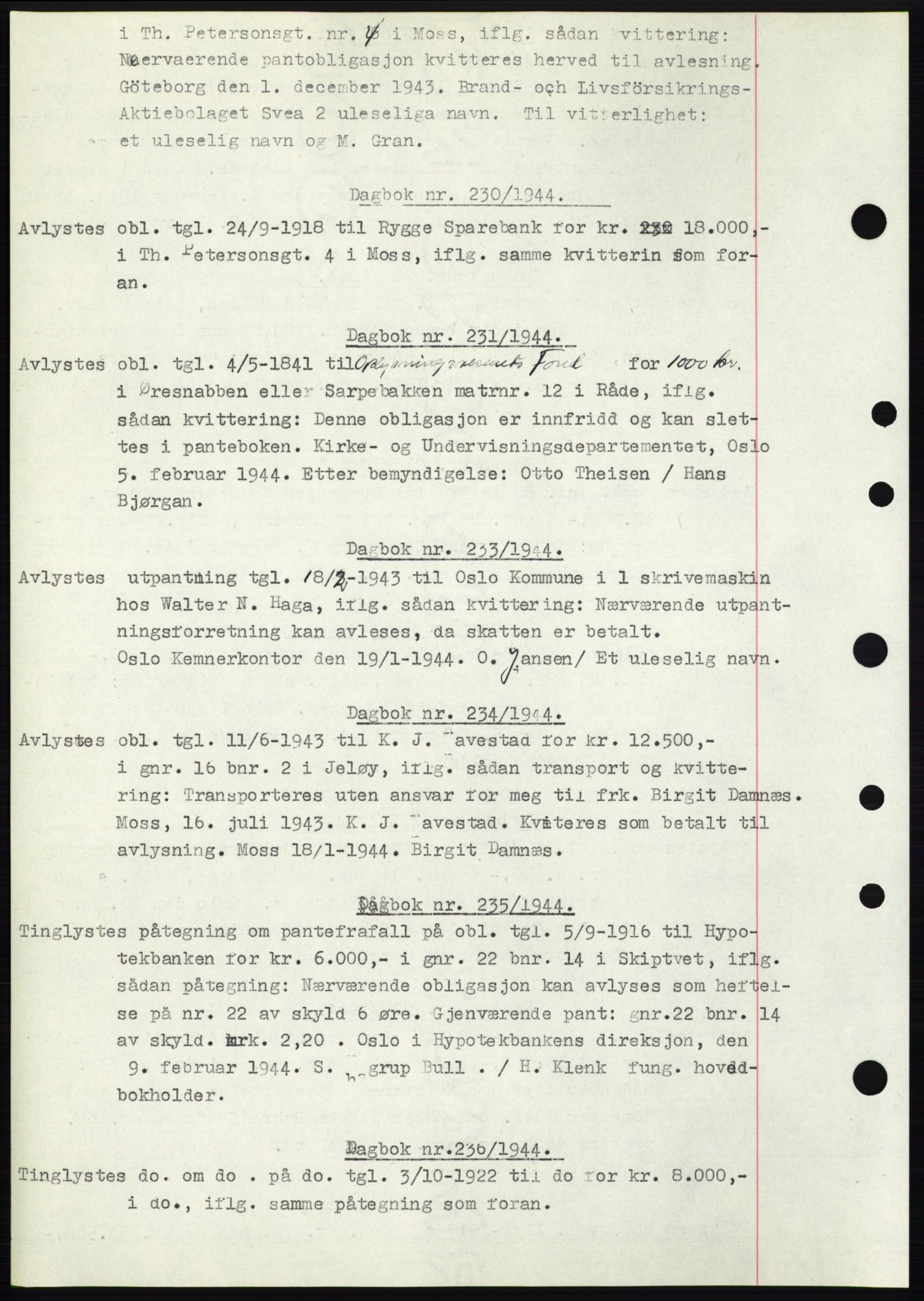 Moss sorenskriveri, SAO/A-10168: Pantebok nr. C10, 1938-1950, Dagboknr: 230/1944