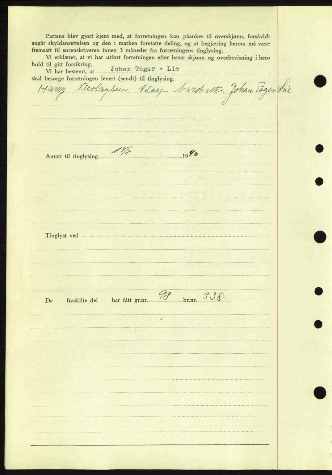Idd og Marker sorenskriveri, AV/SAO-A-10283/G/Gb/Gbb/L0004: Pantebok nr. A4, 1940-1941, Dagboknr: 610/1940