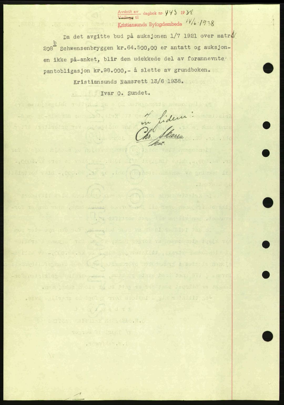 Kristiansund byfogd, AV/SAT-A-4587/A/27: Pantebok nr. 31, 1938-1939, Dagboknr: 443/1938