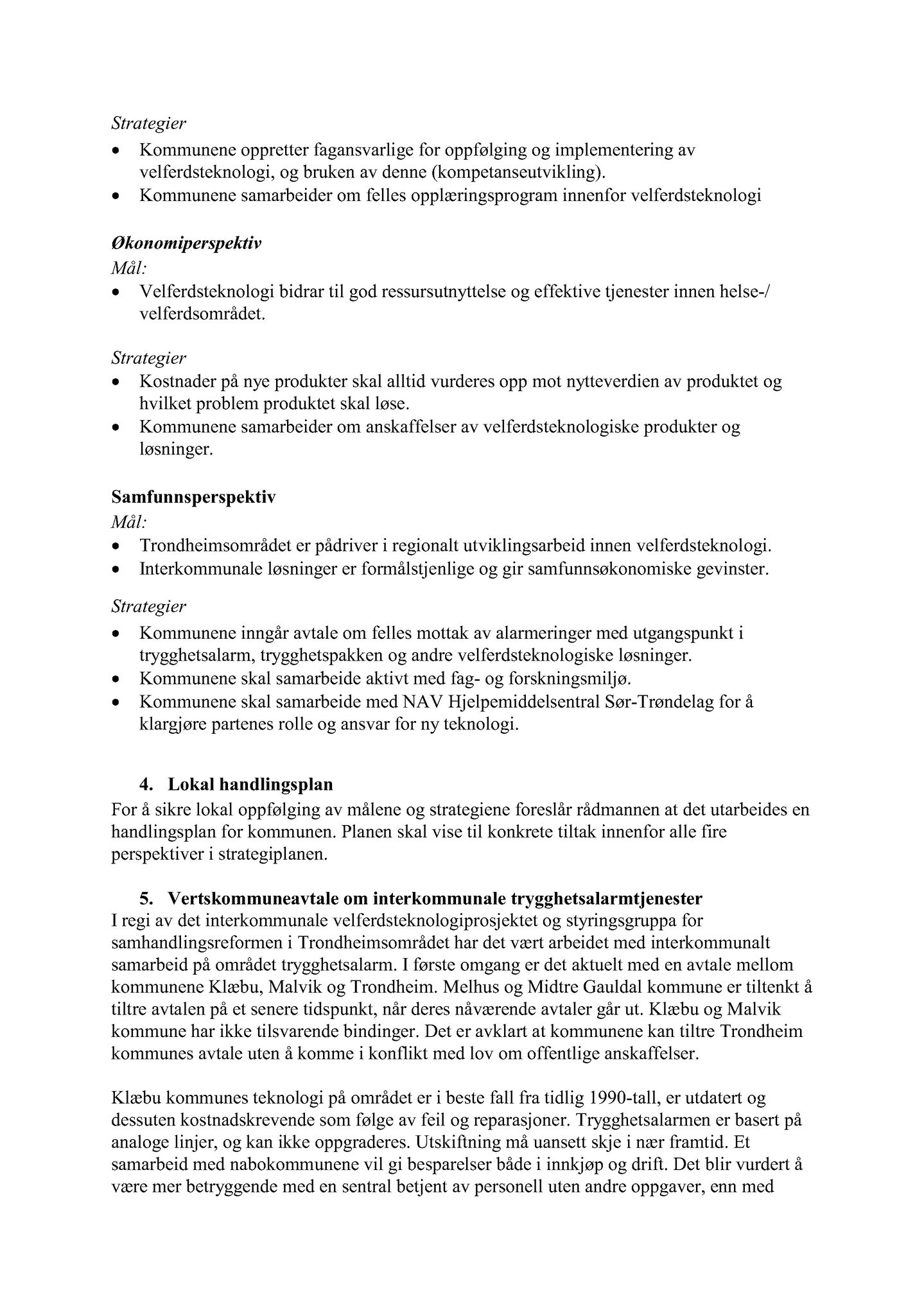 Klæbu Kommune, TRKO/KK/02-FS/L007: Formannsskapet - Møtedokumenter, 2014, s. 2117