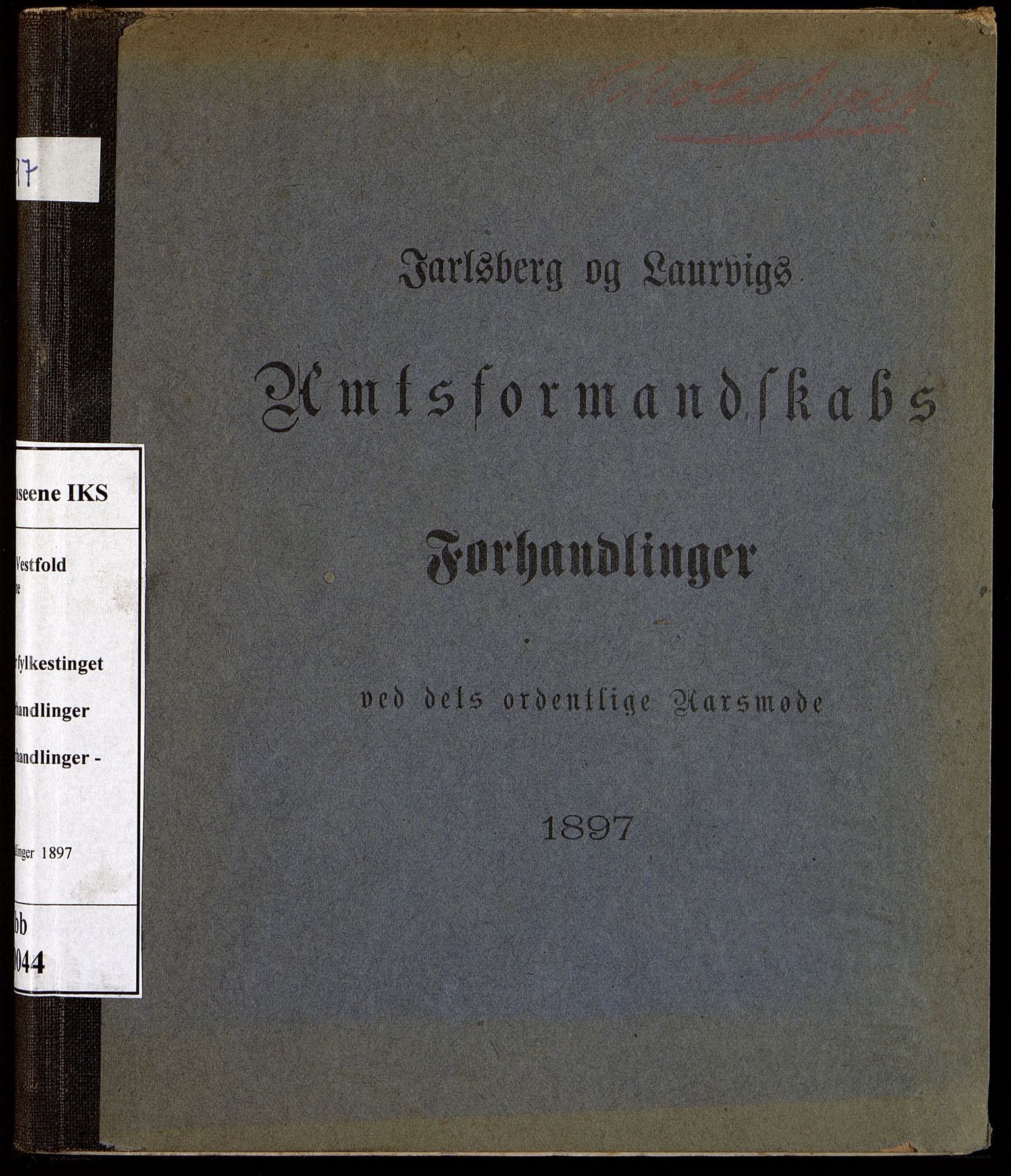 Vestfold fylkeskommune. Fylkestinget, VEMU/A-1315/A/Ab/Abb/L0044: Fylkestingsforhandlinger, 1897