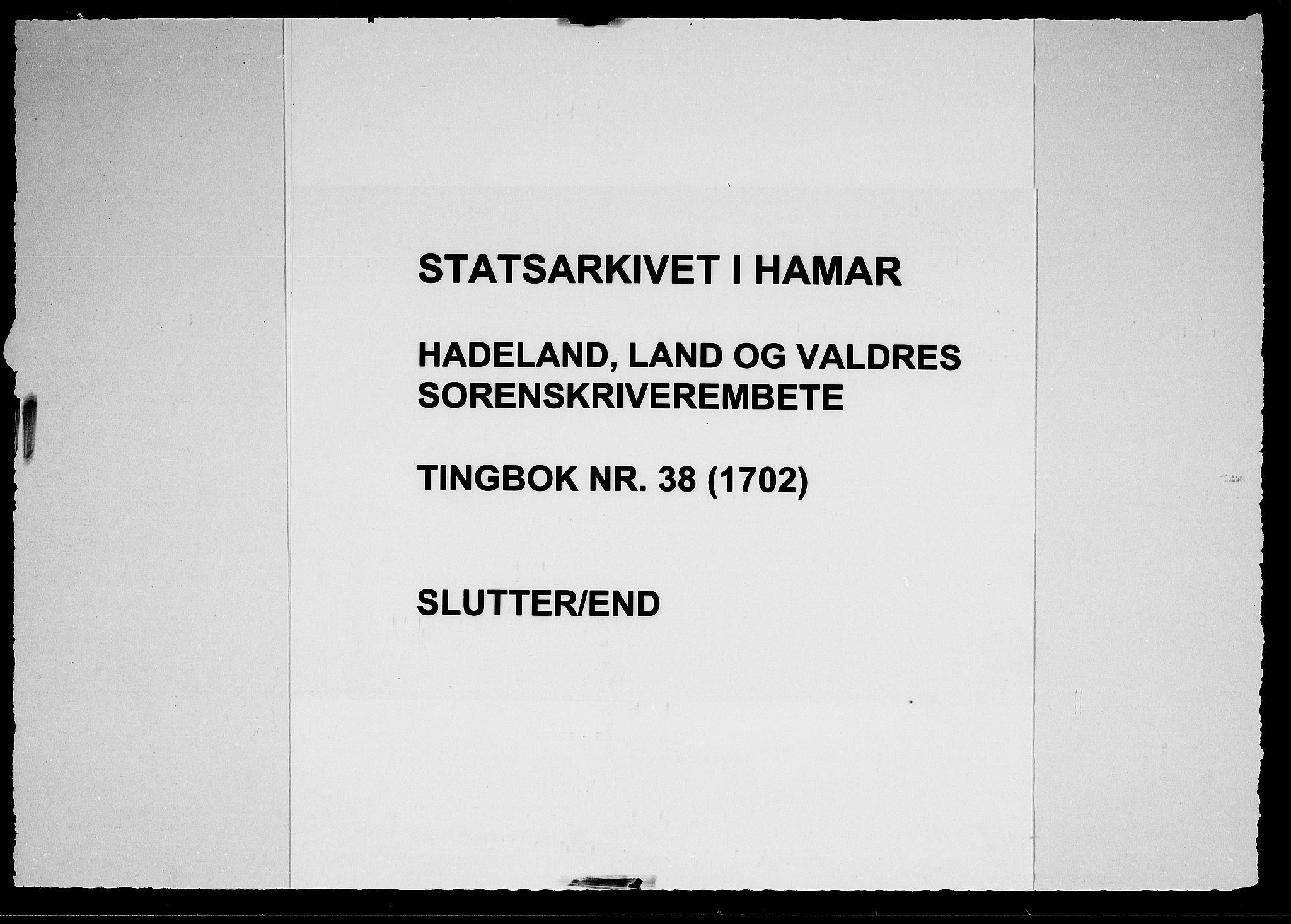 Hadeland, Land og Valdres sorenskriveri, AV/SAH-TING-028/G/Gb/L0038: Tingbok, 1702