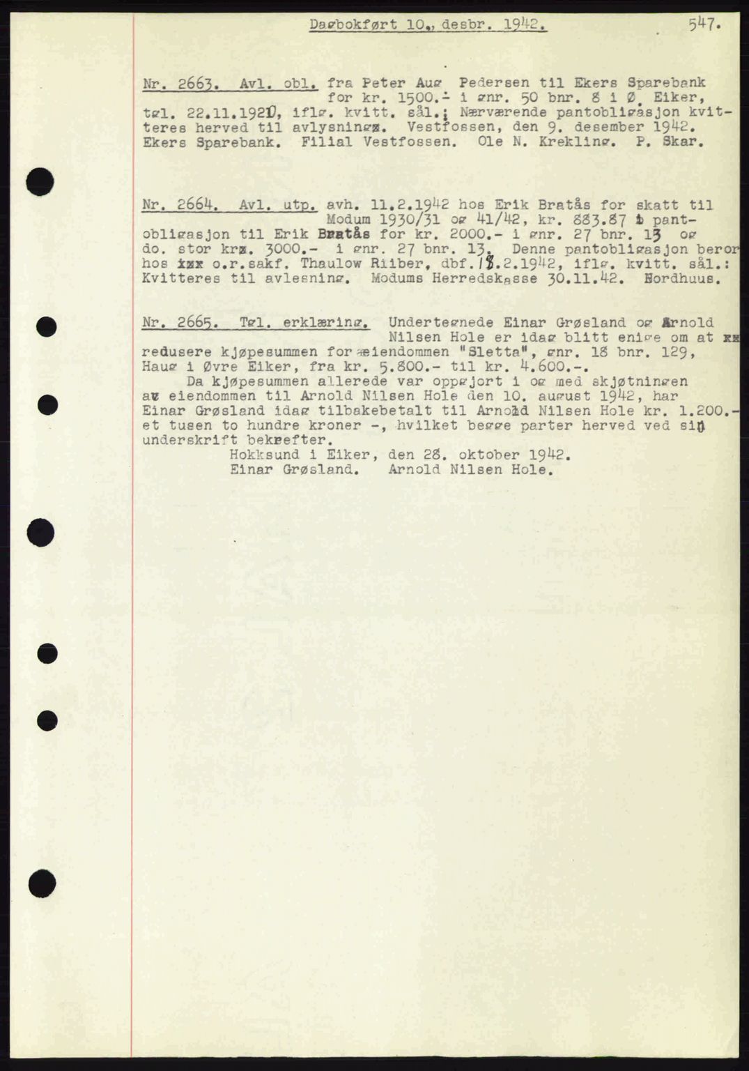 Eiker, Modum og Sigdal sorenskriveri, SAKO/A-123/G/Ga/Gab/L0047: Pantebok nr. A17, 1942-1943, Dagboknr: 2663/1942