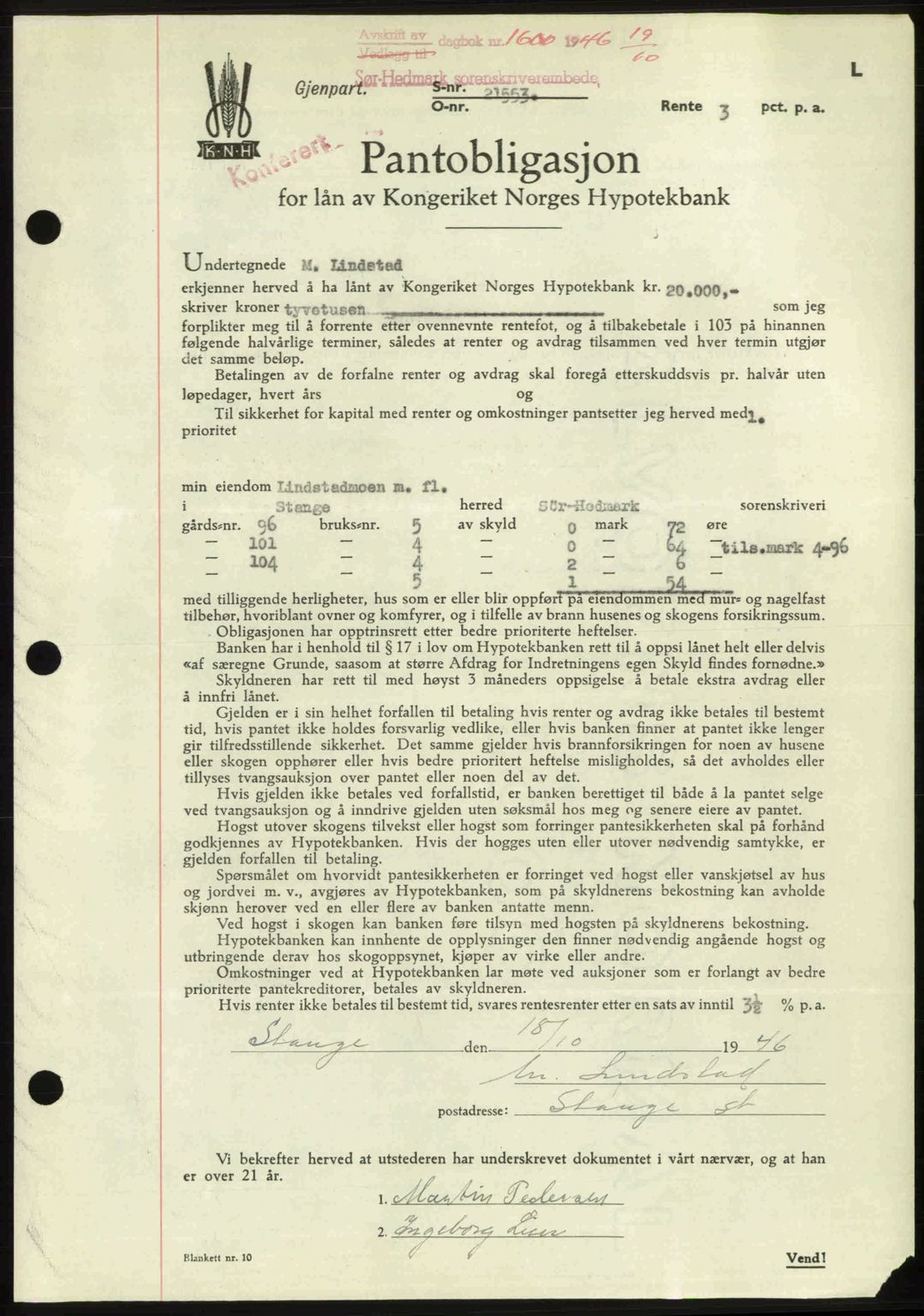 Sør-Hedmark sorenskriveri, AV/SAH-TING-014/H/Hb/Hbd/L0012: Pantebok nr. 12, 1946-1946, Dagboknr: 1600/1946