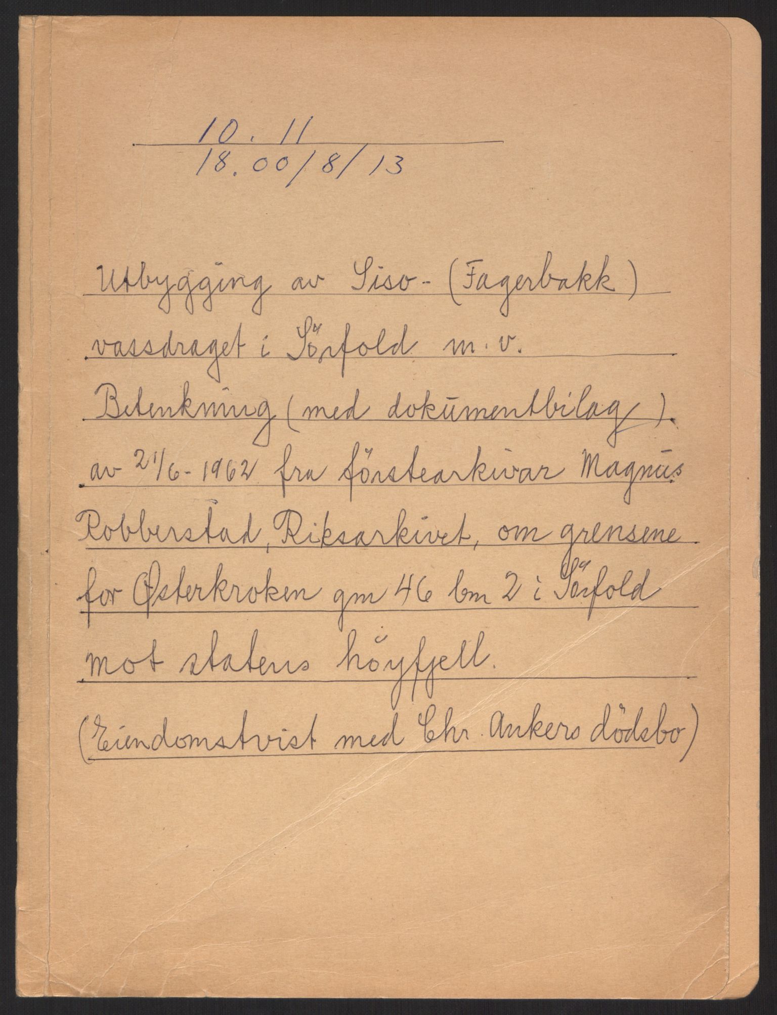 Direktoratet for statens skoger, AV/RA-S-1600/2/E/Ea/L0614/0001: Nordland fylke / Mappenr. 1162, del 2. Vassdragsreguleringer. Elektrokemisk A/S. Utbygging av Fagerbakk - Sisovassdraget i Sørfold. Salg av statens eiendom Eieelva. Voldgiftsdom, 1902-1979, s. 1