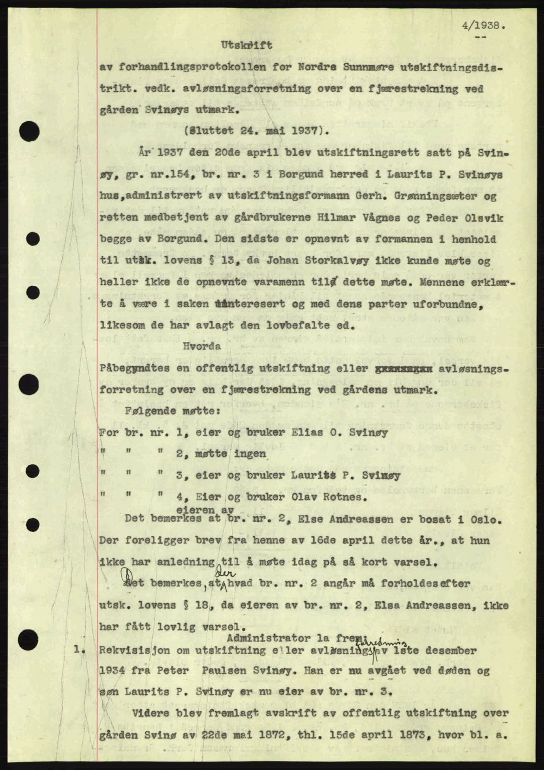 Nordre Sunnmøre sorenskriveri, AV/SAT-A-0006/1/2/2C/2Ca: Pantebok nr. A4, 1937-1938, Dagboknr: 4/1938