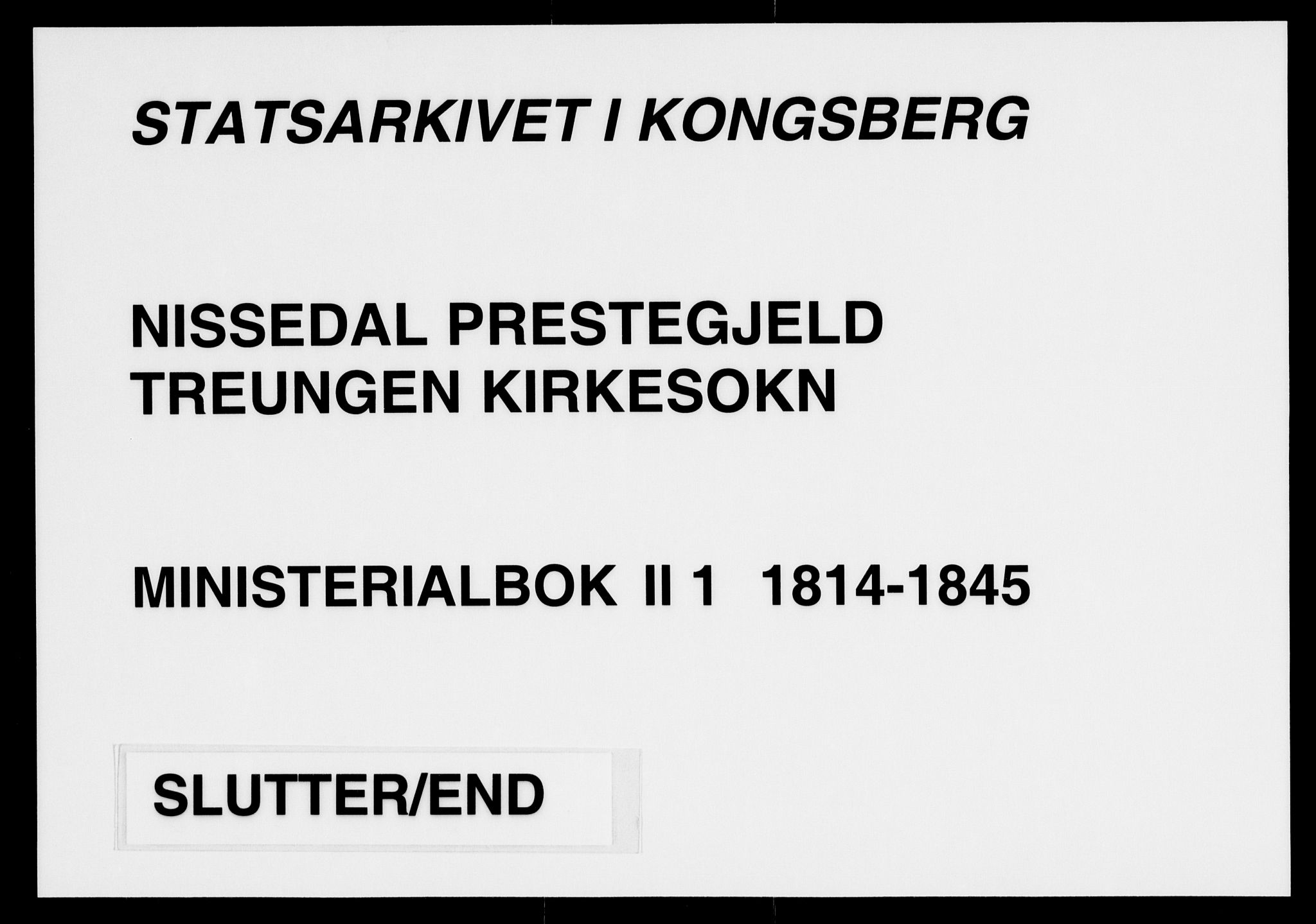 Nissedal kirkebøker, AV/SAKO-A-288/F/Fb/L0001: Ministerialbok nr. II 1, 1814-1845