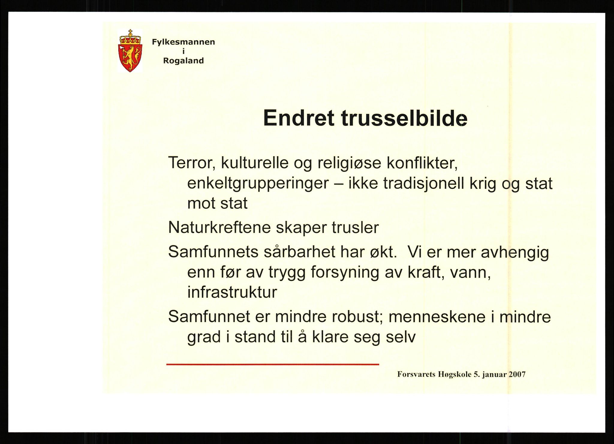 Pa 0436 - Tora Aasland, AV/SAST-A-102572/E/Ea/L0029: Fylkesmann i Rogaland/Alternativ framtid, 1984-2013, s. 3