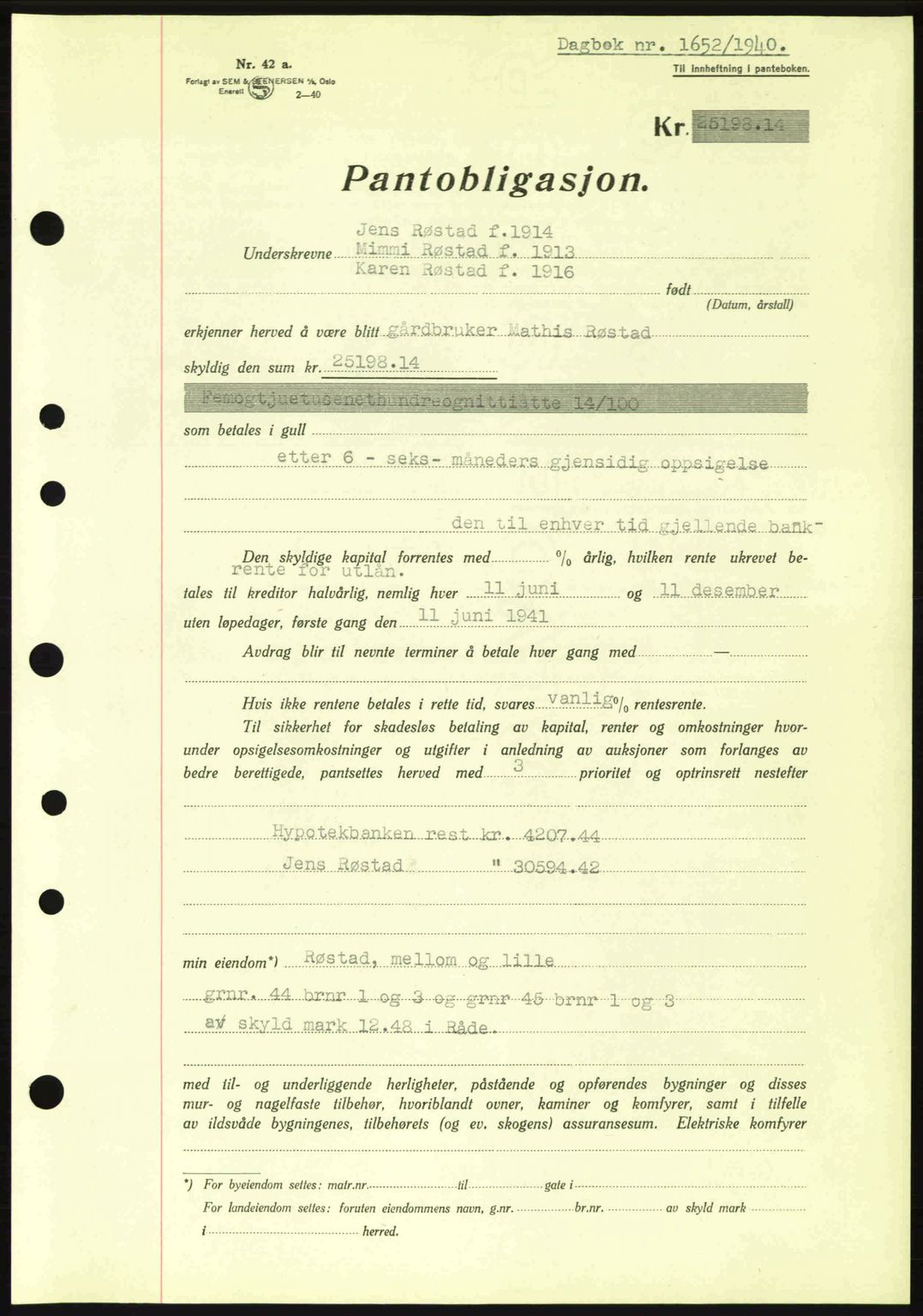 Moss sorenskriveri, SAO/A-10168: Pantebok nr. B10, 1940-1941, Dagboknr: 1652/1940