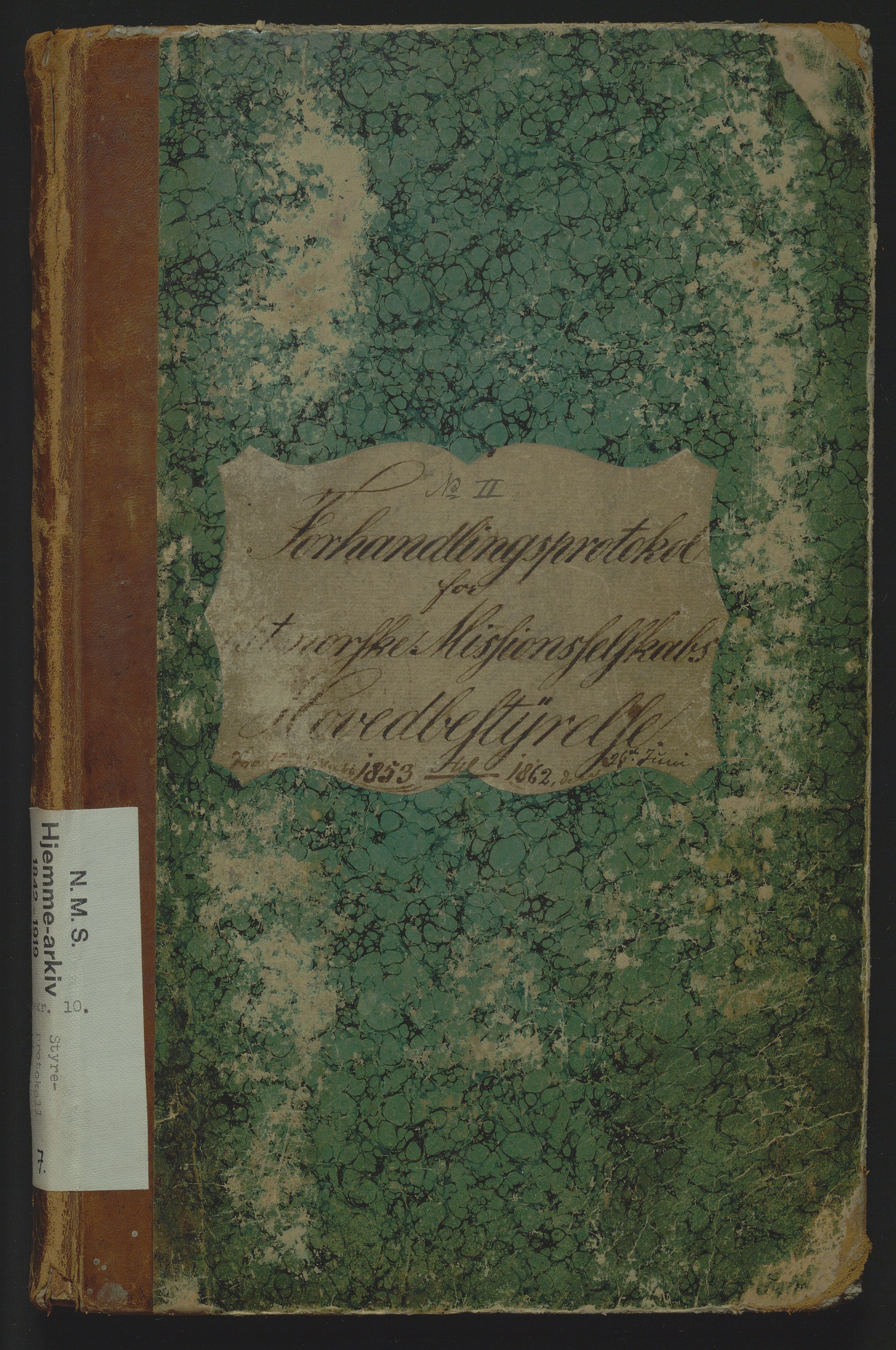 Det Norske Misjonsselskap - hovedadministrasjonen, VID/MA-A-1045/D/Da/Daa/L0007: Styreprotokoll nr. II, 19. november 1853 - 26. juni 1862, 1853-1862