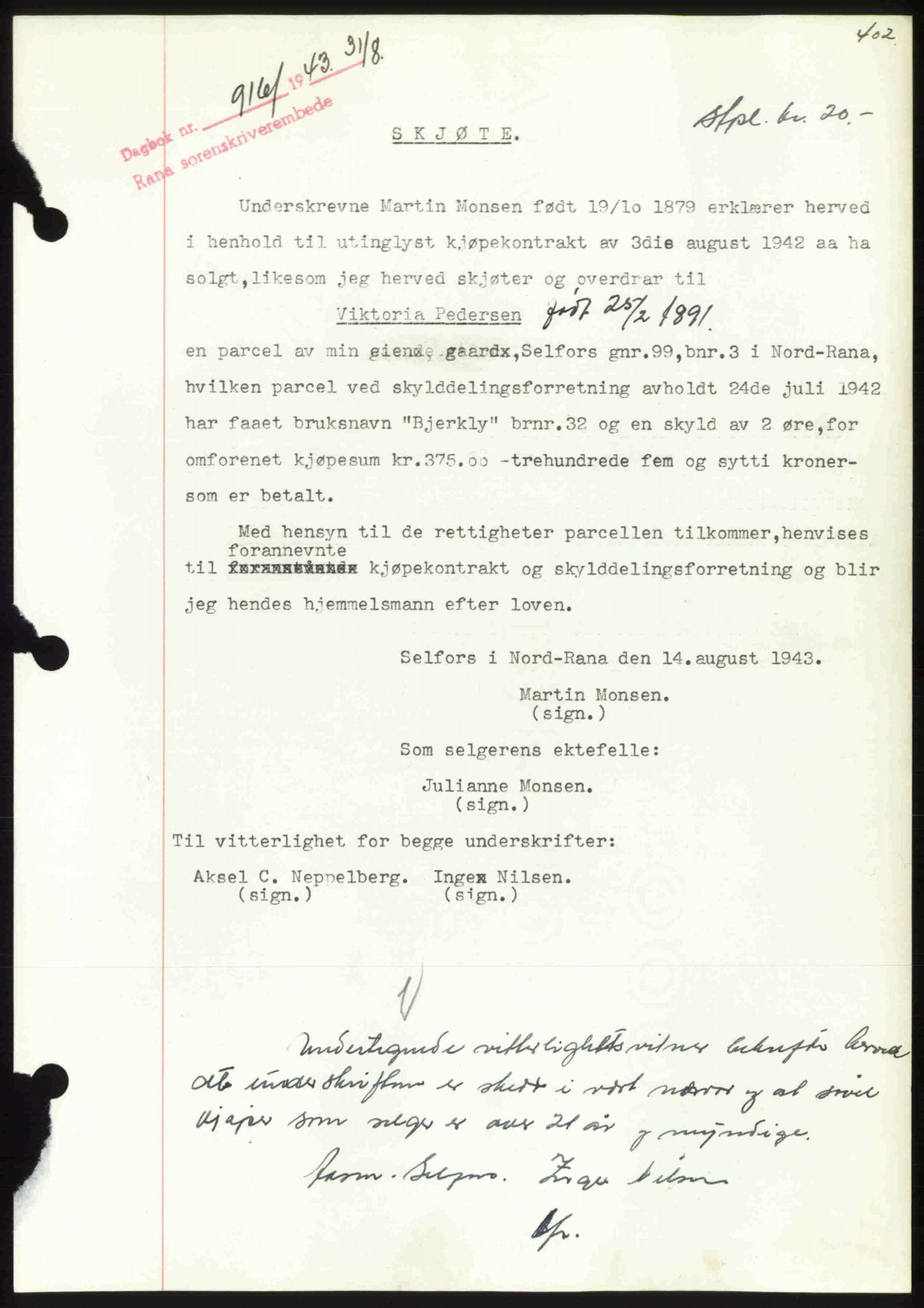 Rana sorenskriveri , SAT/A-1108/1/2/2C: Pantebok nr. A 10, 1942-1943, Dagboknr: 916/1943