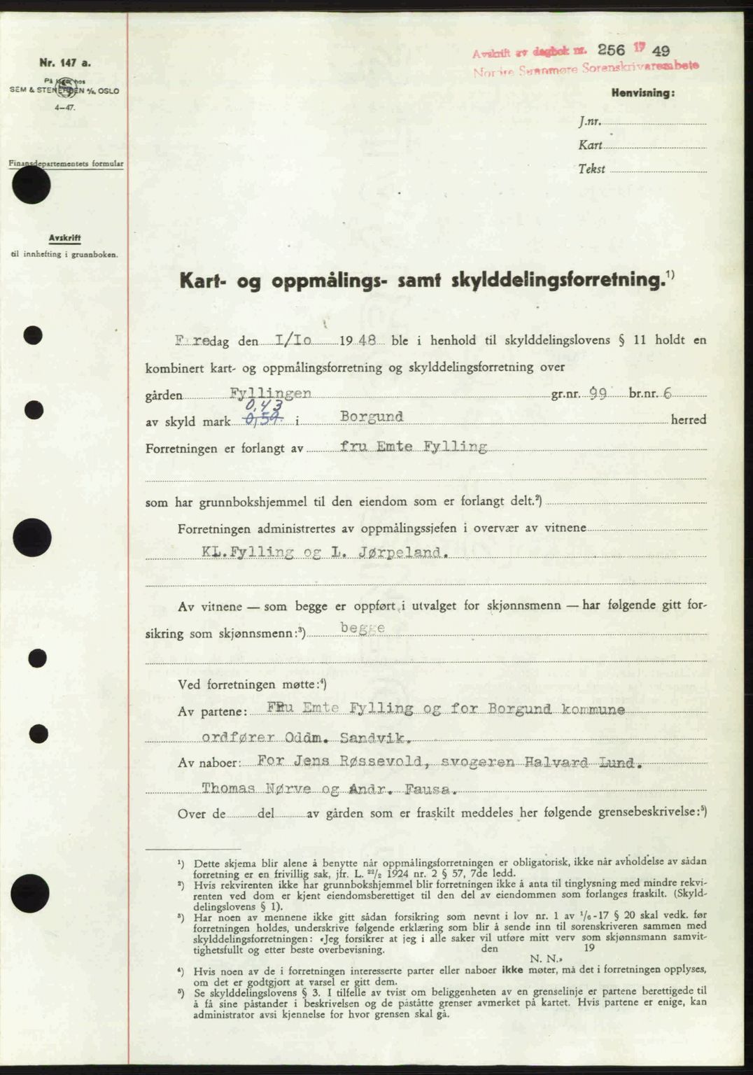 Nordre Sunnmøre sorenskriveri, SAT/A-0006/1/2/2C/2Ca: Pantebok nr. A30, 1949-1949, Dagboknr: 256/1949