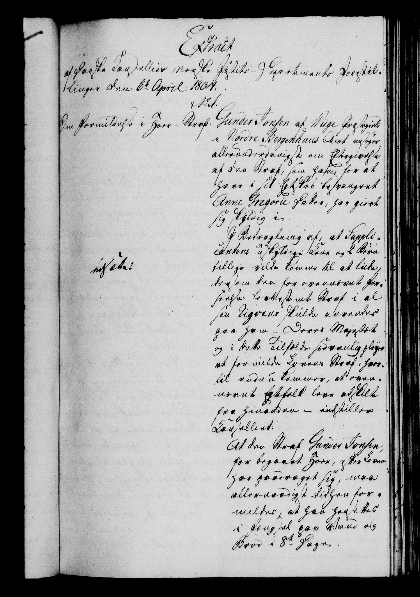 Danske Kanselli 1800-1814, AV/RA-EA-3024/H/Hf/Hfa/Hfaa/L0005: Ekstrakt av forestillinger, 1804