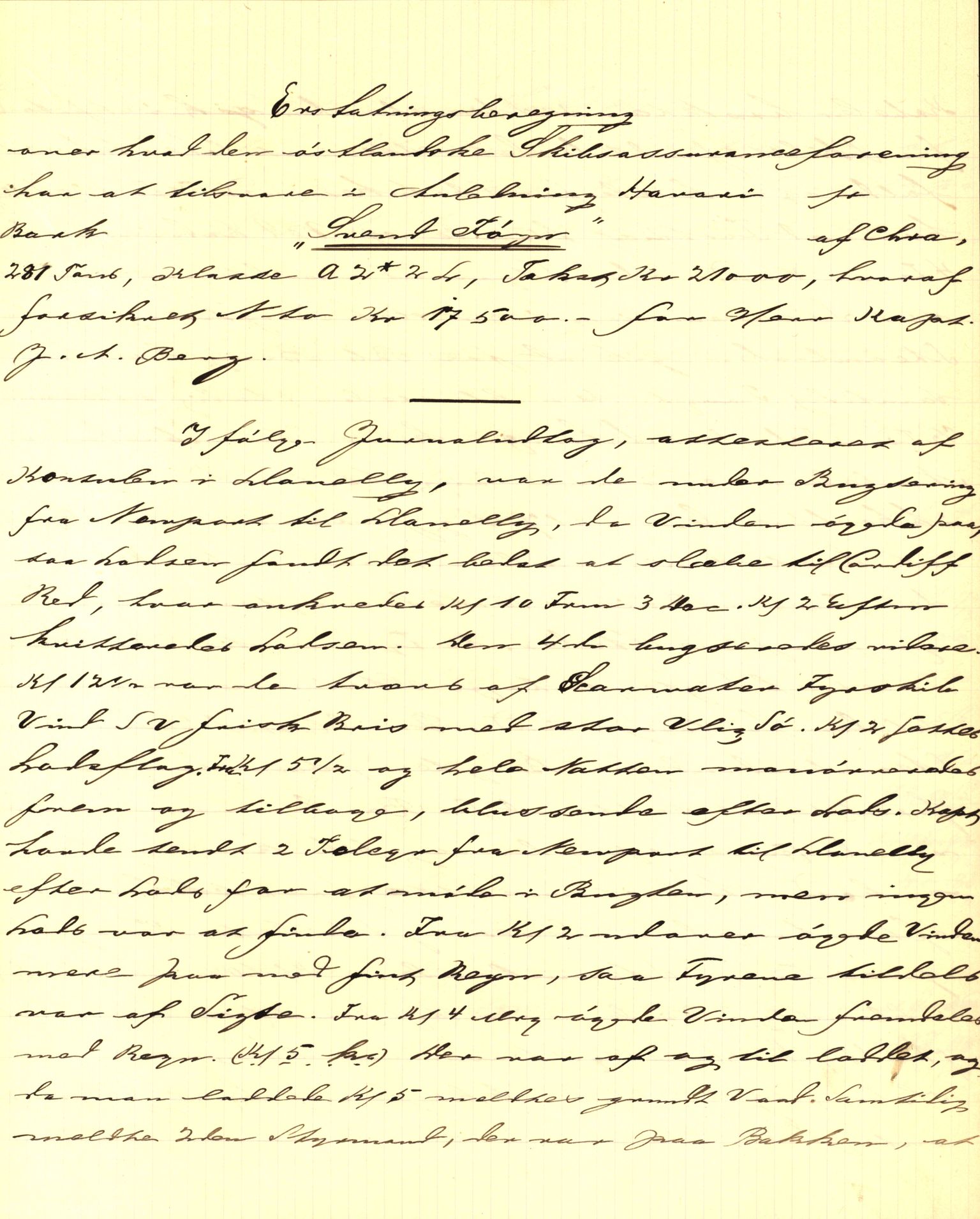 Pa 63 - Østlandske skibsassuranceforening, VEMU/A-1079/G/Ga/L0022/0009: Havaridokumenter / Svend Føyn, Sylvia, Særimner, Magna av Fredrikstad, 1888, s. 4