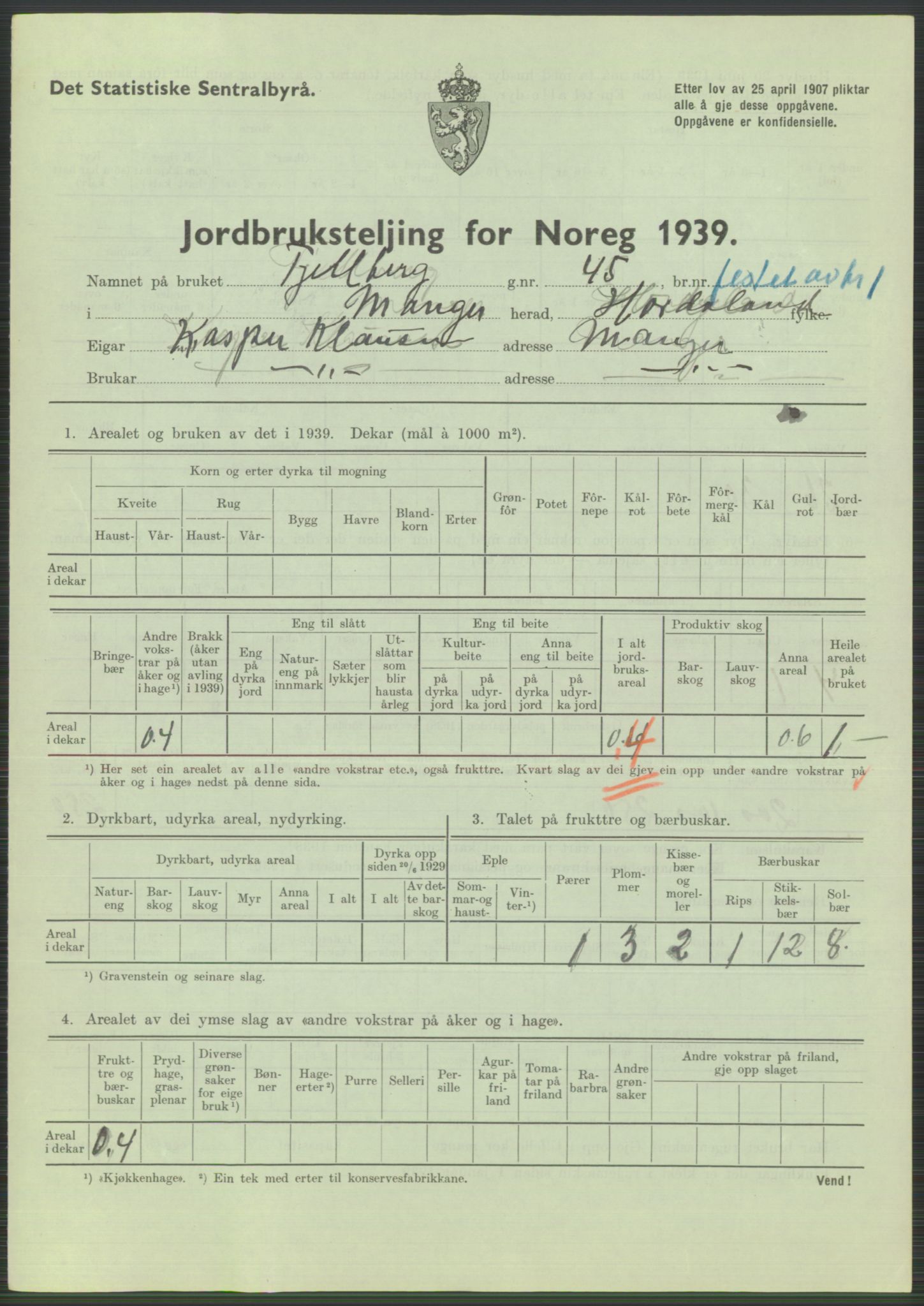 Statistisk sentralbyrå, Næringsøkonomiske emner, Jordbruk, skogbruk, jakt, fiske og fangst, AV/RA-S-2234/G/Gb/L0211: Hordaland: Herdla, Hjelme og Manger, 1939, s. 1431