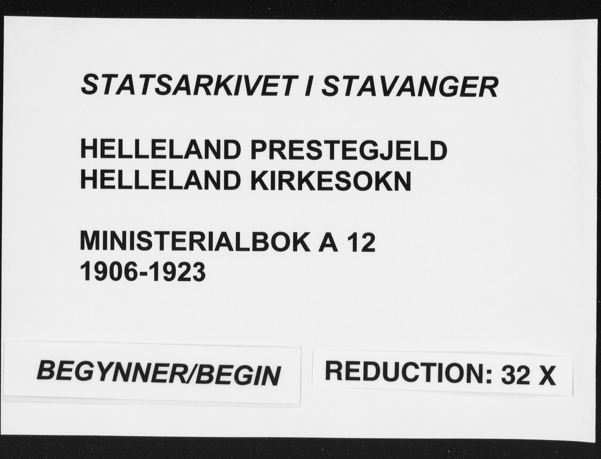 Helleland sokneprestkontor, AV/SAST-A-101810: Ministerialbok nr. A 12, 1906-1923