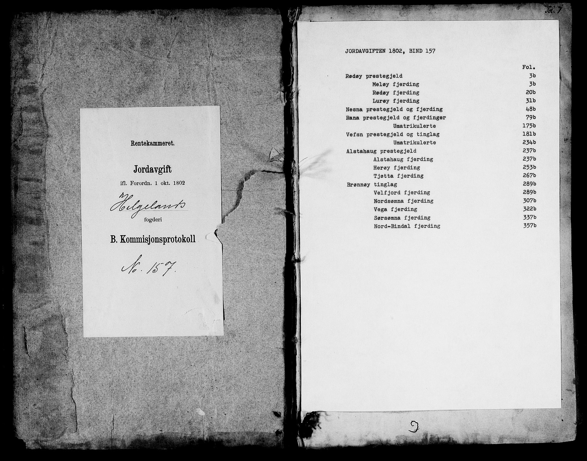 Rentekammeret inntil 1814, Realistisk ordnet avdeling, RA/EA-4070/N/Ne/Nea/L0157: Helgeland fogderi. Kommisjonsprotokoll, 1803, s. 1