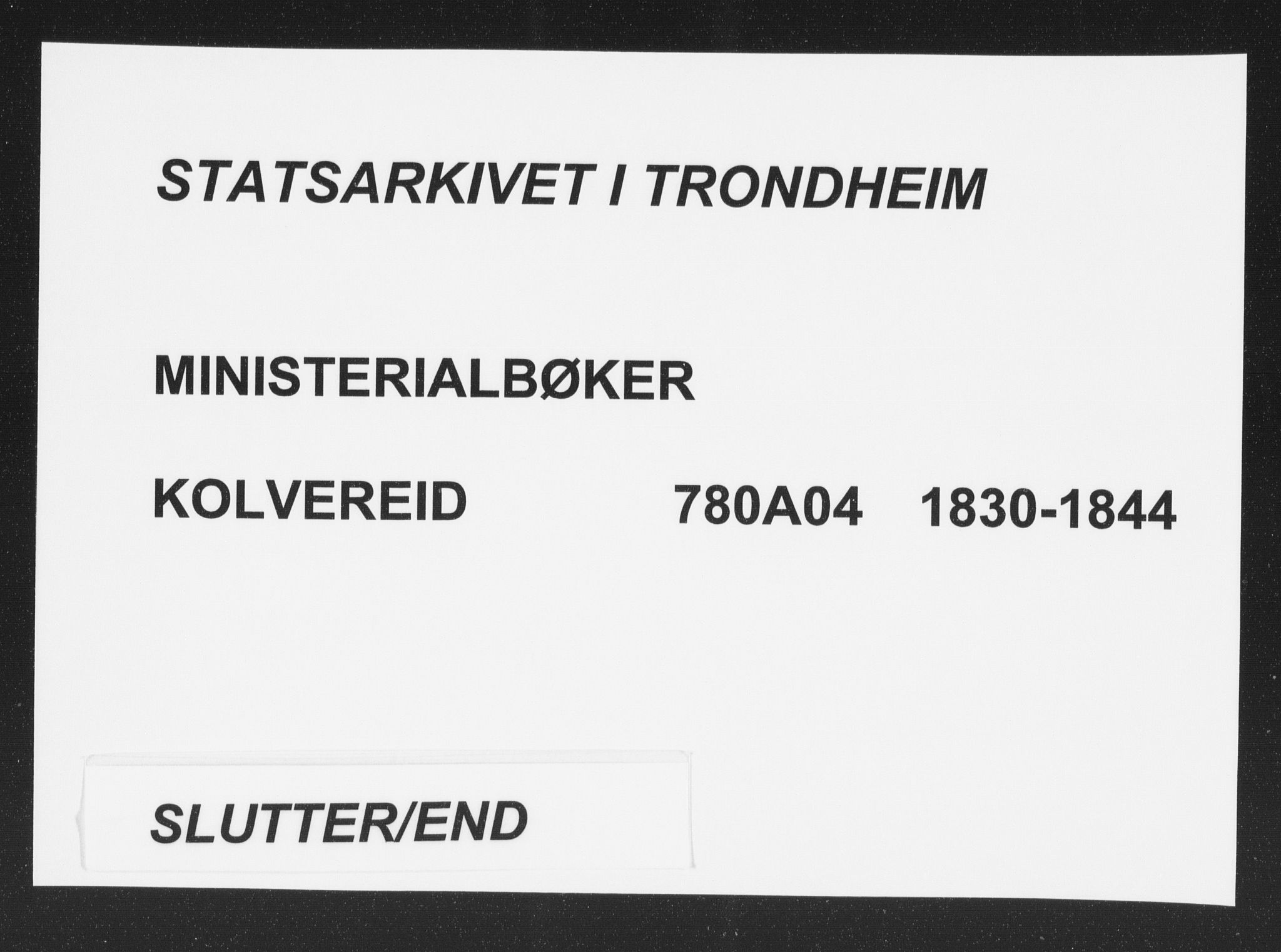 Ministerialprotokoller, klokkerbøker og fødselsregistre - Nord-Trøndelag, AV/SAT-A-1458/780/L0639: Ministerialbok nr. 780A04, 1830-1844