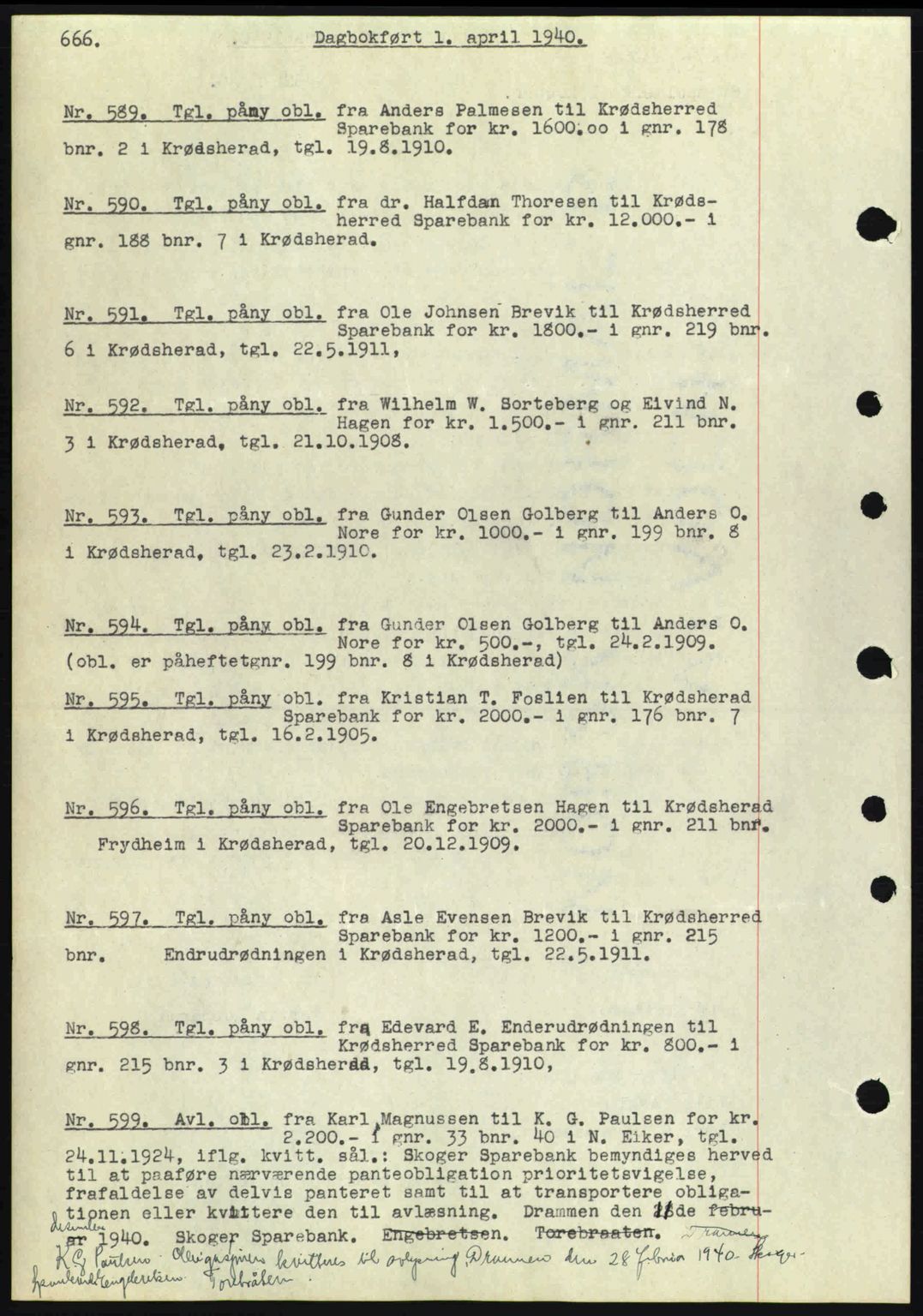 Eiker, Modum og Sigdal sorenskriveri, SAKO/A-123/G/Ga/Gab/L0041: Pantebok nr. A11, 1939-1940, Dagboknr: 589/1940