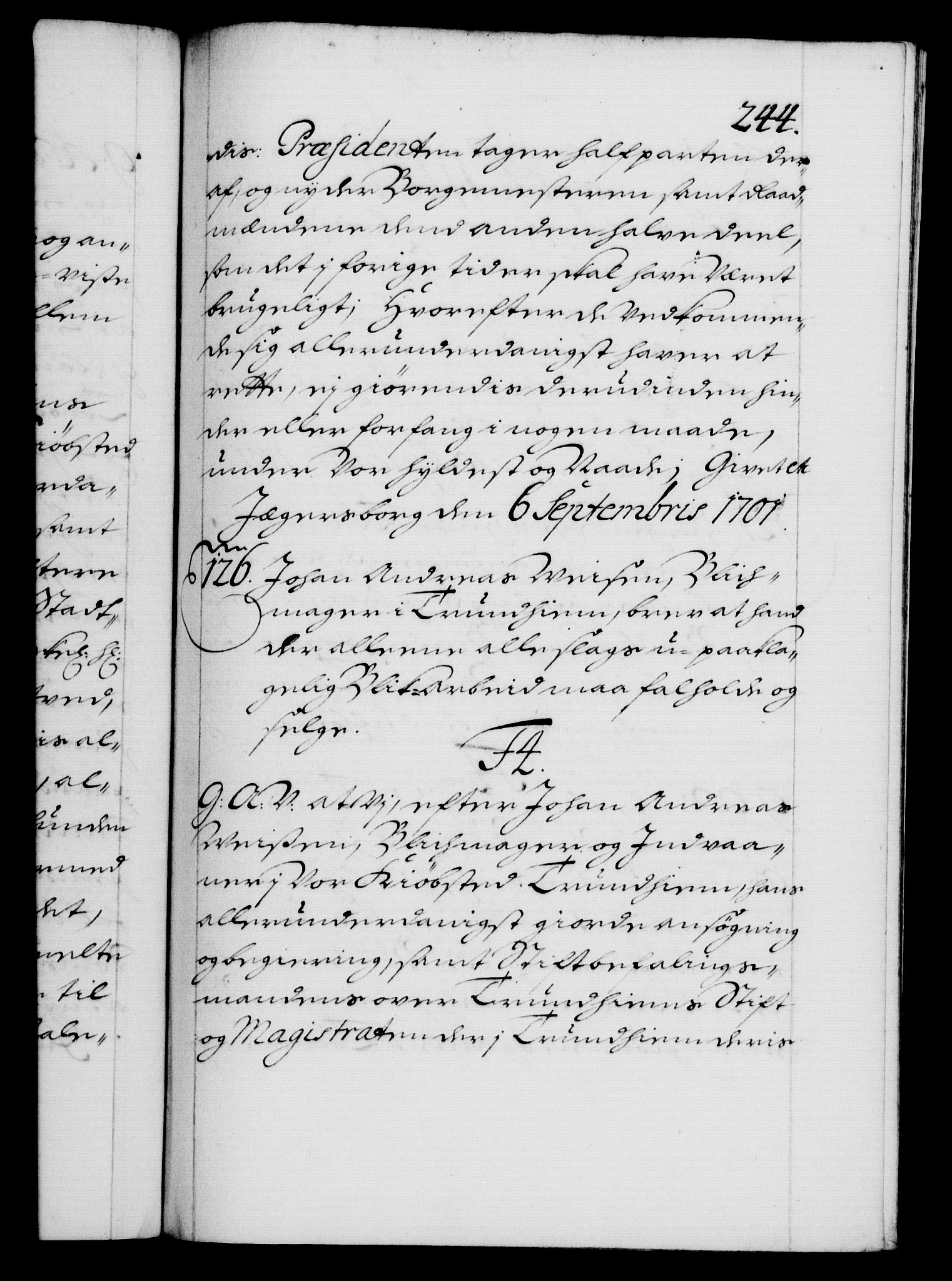 Danske Kanselli 1572-1799, RA/EA-3023/F/Fc/Fca/Fcaa/L0018: Norske registre, 1699-1703, s. 244a