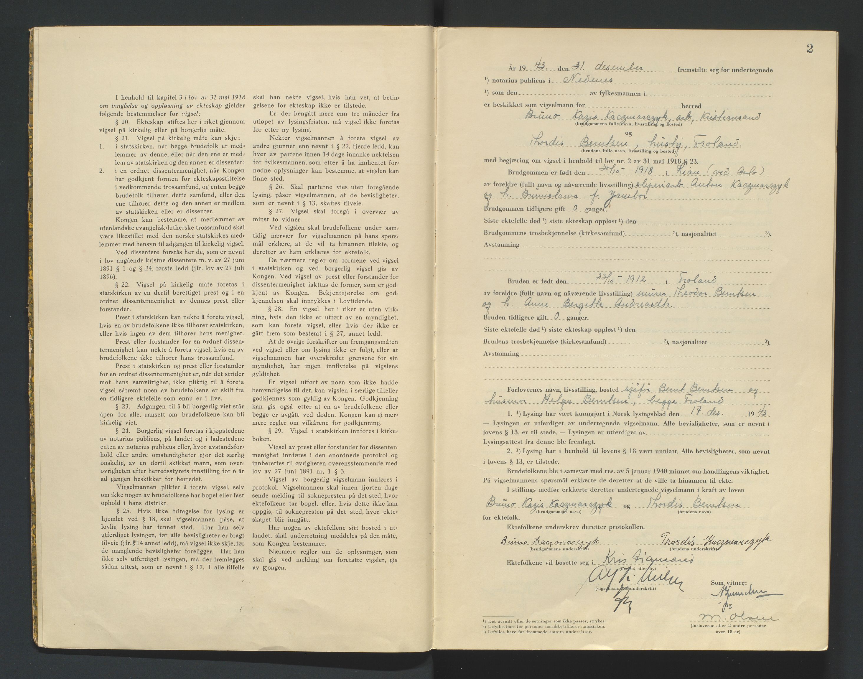 Nedenes sorenskriveri, SAK/1221-0006/L/Ld/L0002/0003: Vigselsbøker / Vigselbok, 1943-1944, s. 2
