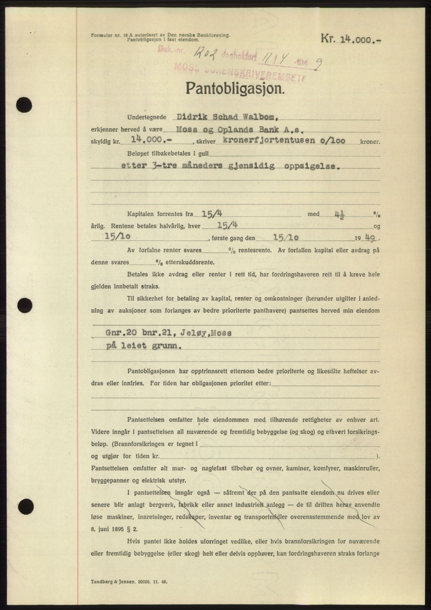 Moss sorenskriveri, SAO/A-10168: Pantebok nr. B21, 1949-1949, Dagboknr: 1202/1949