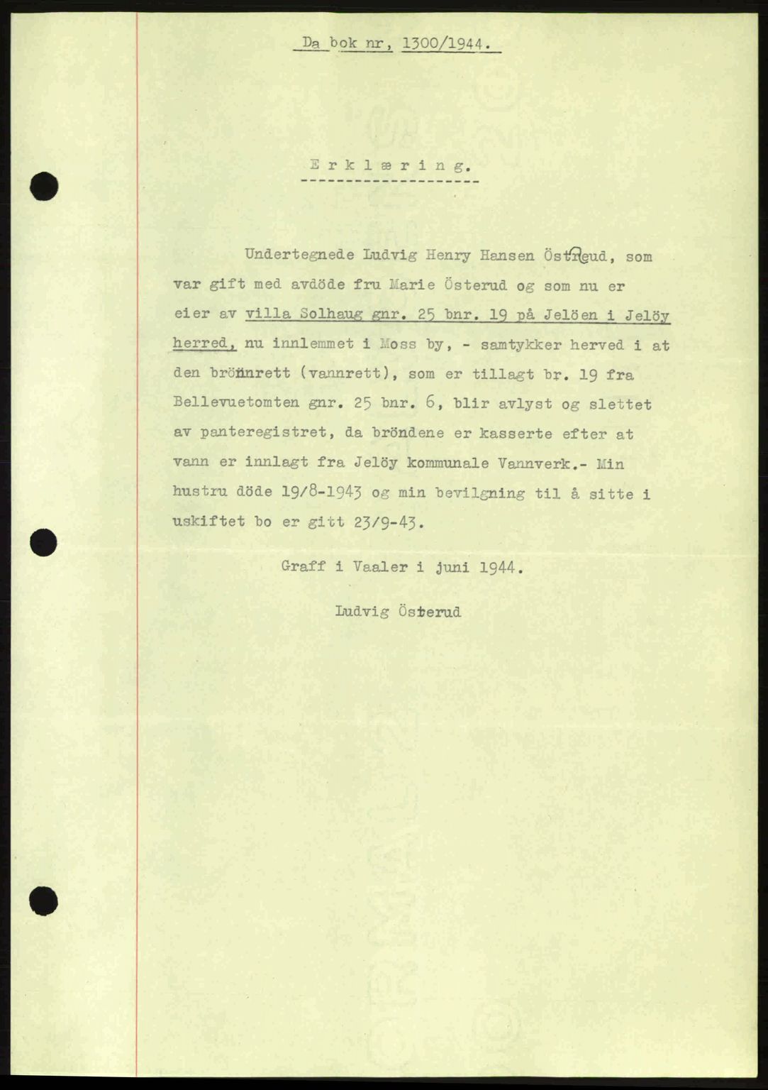 Moss sorenskriveri, SAO/A-10168: Pantebok nr. A12, 1943-1944, Dagboknr: 1300/1944