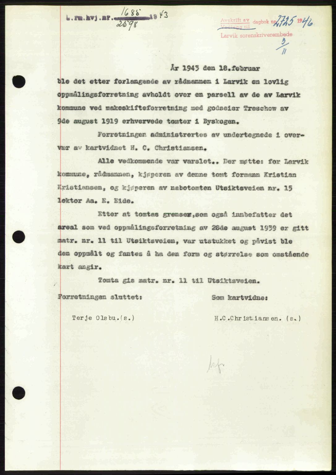 Larvik sorenskriveri, SAKO/A-83/G/Ga/Gab/L0083: Pantebok nr. A-17, 1946-1947, Dagboknr: 2725/1946