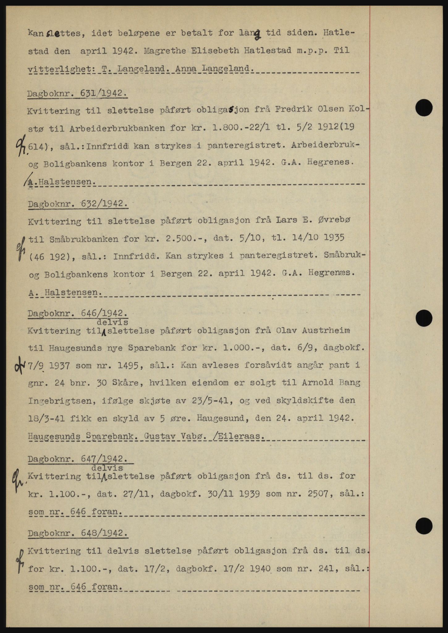 Karmsund sorenskriveri, SAST/A-100311/01/II/IIBBE/L0008: Pantebok nr. B 54, 1942-1943, Dagboknr: 631/1942