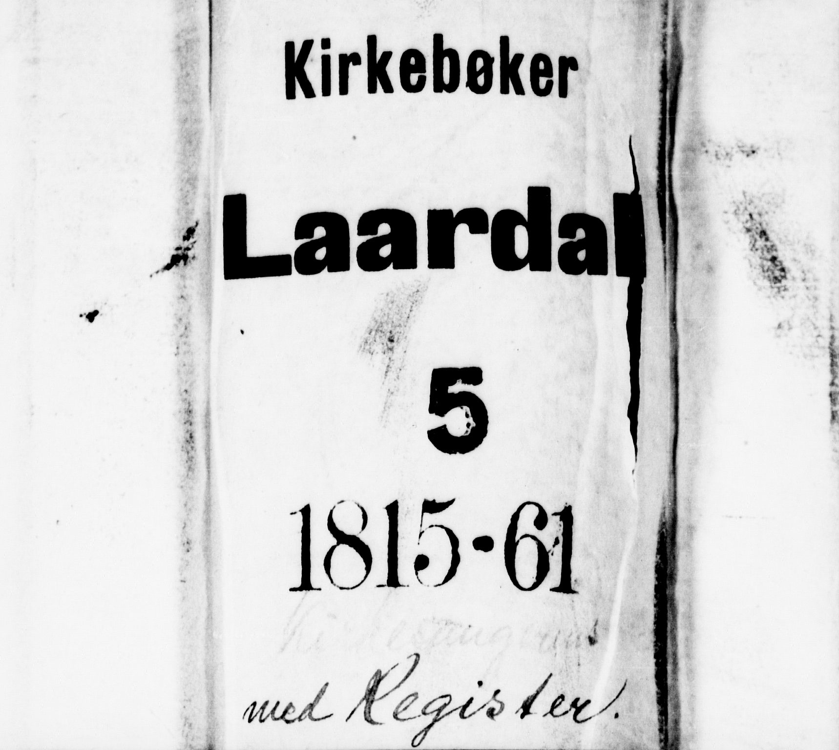 Lårdal kirkebøker, SAKO/A-284/G/Ga/L0001: Klokkerbok nr. I 1, 1815-1861
