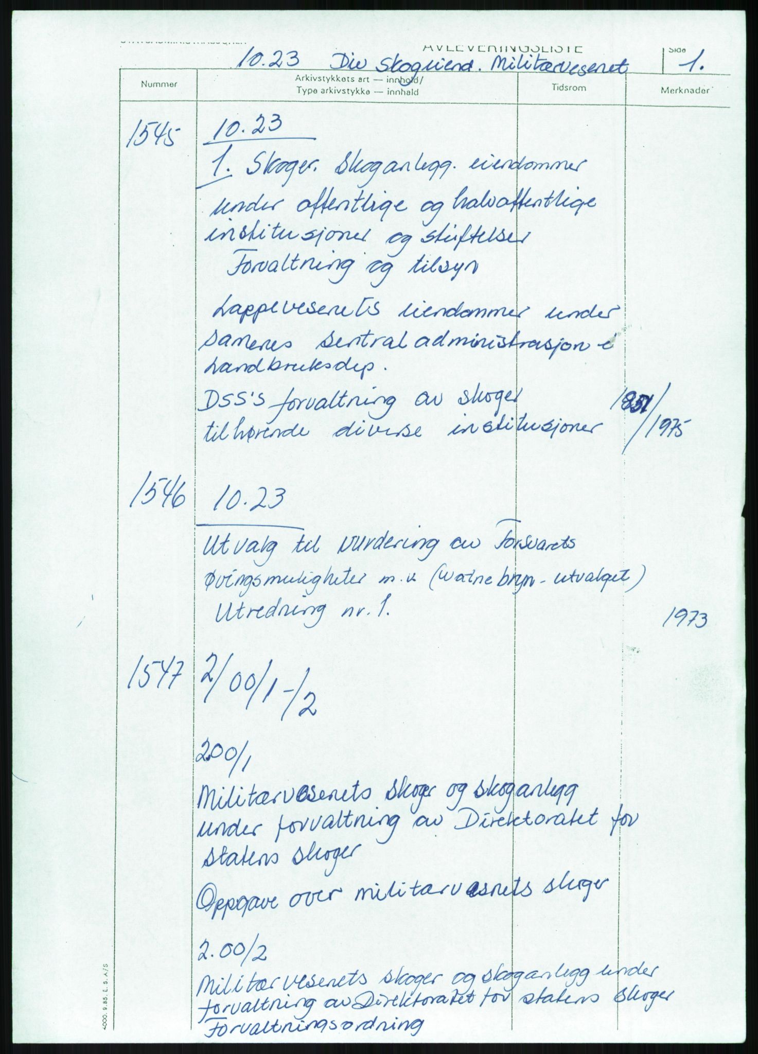 Direktoratet for statens skoger, RA/S-1600/2/E/Eg/L0004: Arkivliste for seriene 10.12, 10.17, 10.21, 10.23 og 10.81. Mappenr. 1506 - 1635, 1957-1992, s. 27