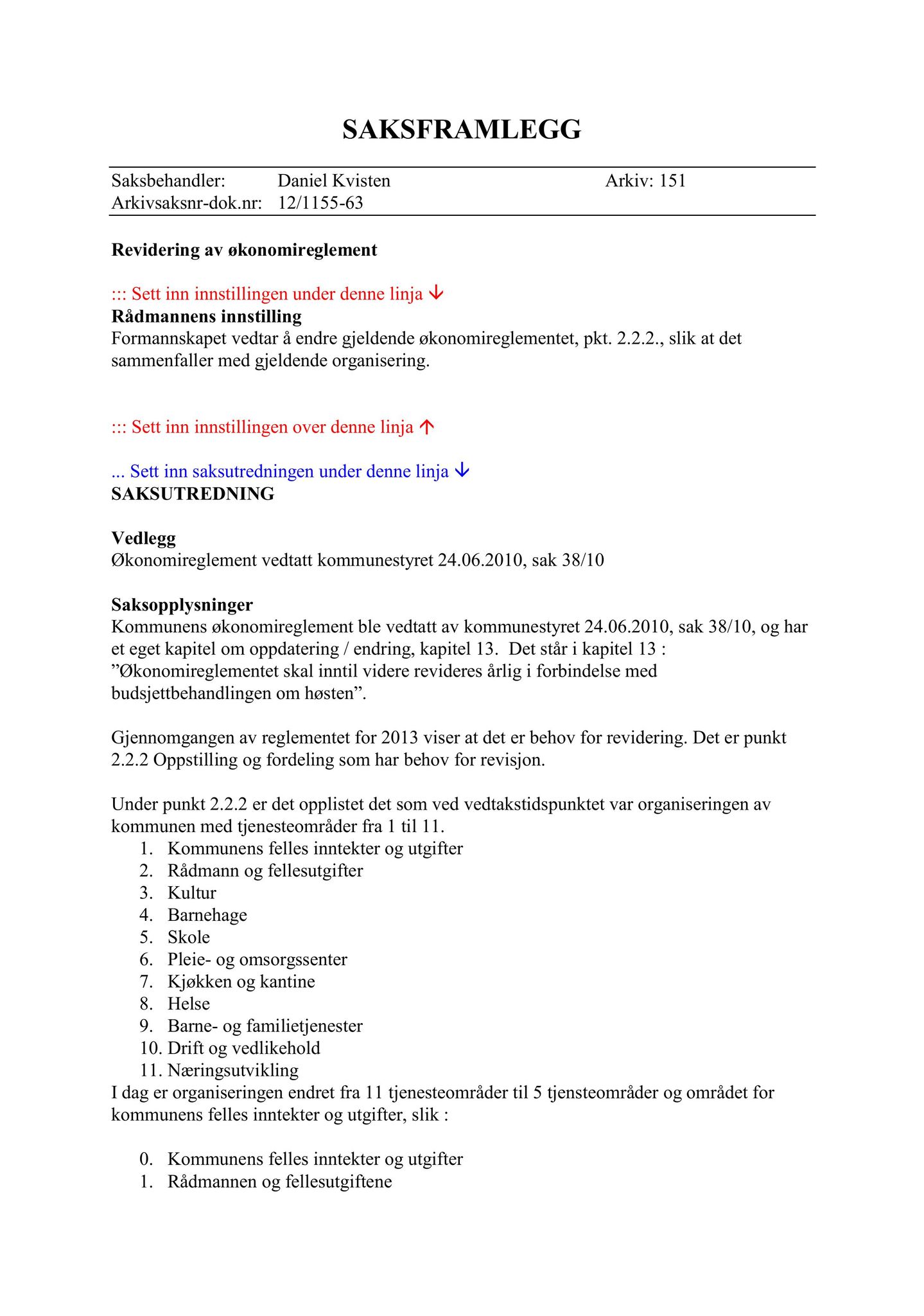 Klæbu Kommune, TRKO/KK/02-FS/L006: Formannsskapet - Møtedokumenter, 2013, s. 2450