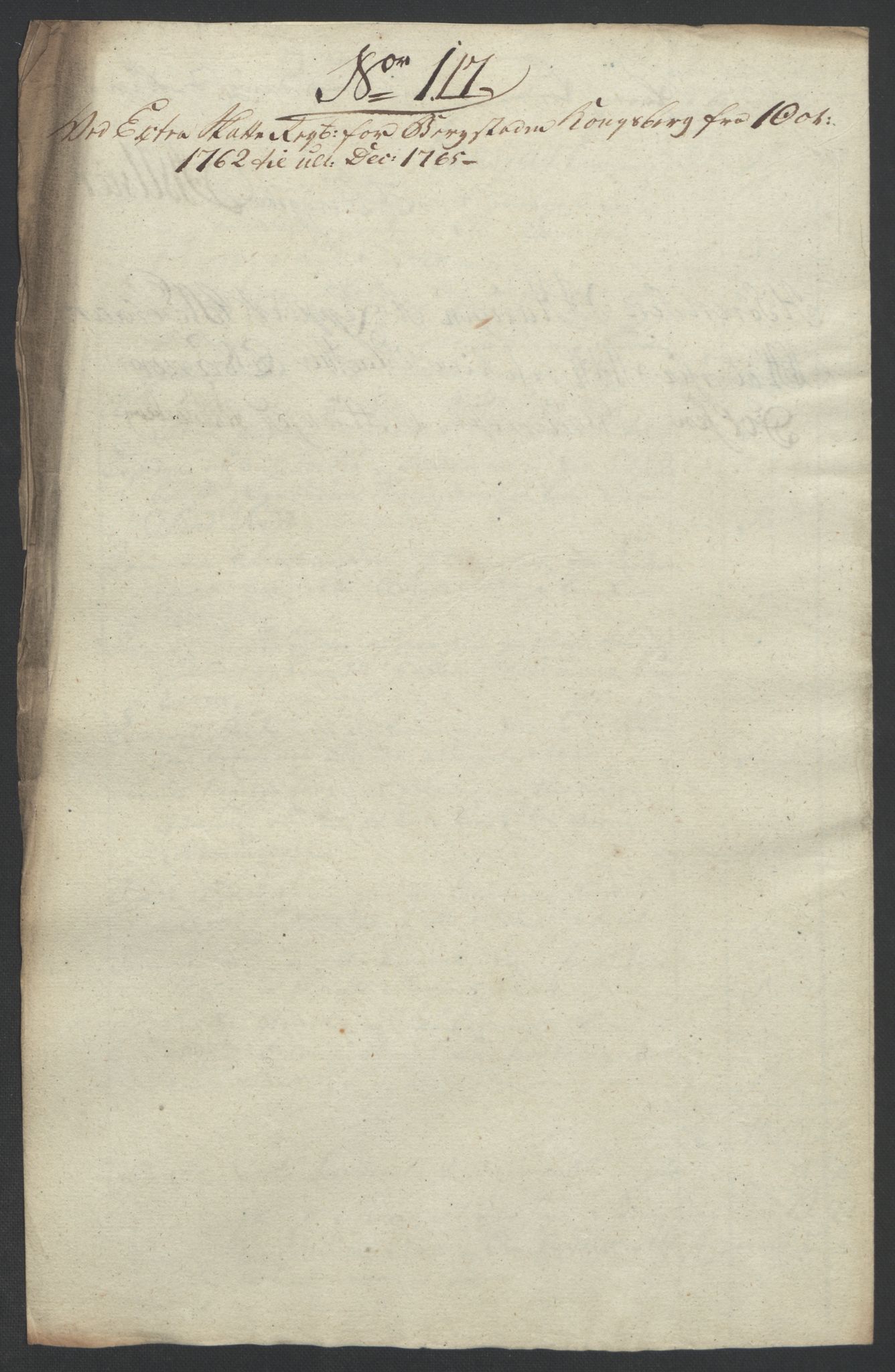 Rentekammeret inntil 1814, Reviderte regnskaper, Bergverksregnskaper, RA/EA-3222/R/Rc/Rca/L0843: Ekstraskatt, 1762-1765, s. 606