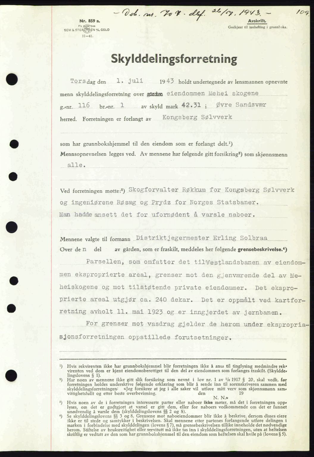 Numedal og Sandsvær sorenskriveri, SAKO/A-128/G/Ga/Gaa/L0055: Pantebok nr. A7, 1943-1944, Dagboknr: 707/1943