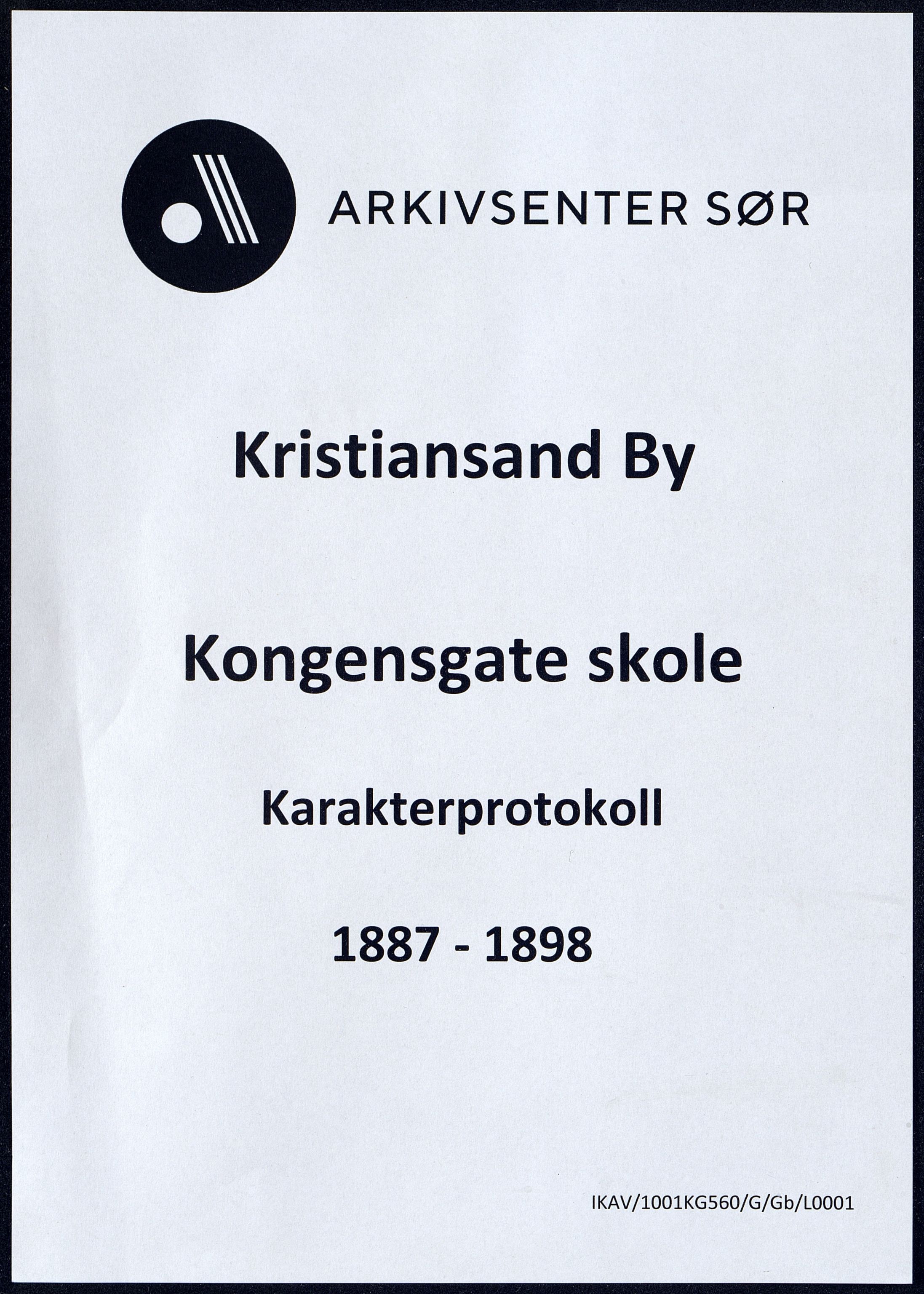 Kristiansand By - Kongensgate Skole, IKAV/1001KG560/G/Gb/L0001/0003: Karakterprotokoller / Karakterprotokoll, 1887-1898