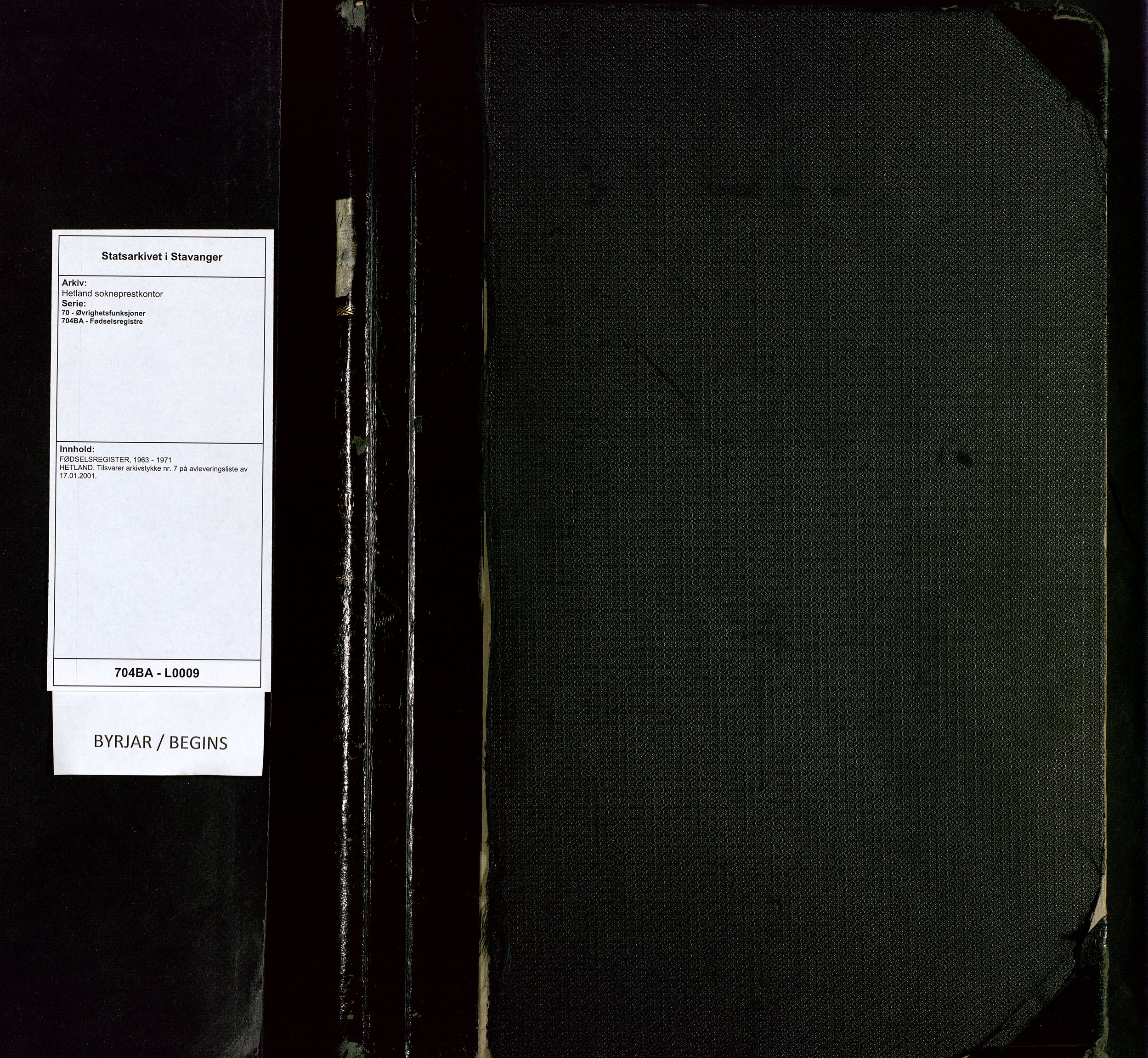 Hetland sokneprestkontor, SAST/A-101826/70/704BA/L0009: Fødselsregister nr. 9, 1963-1971