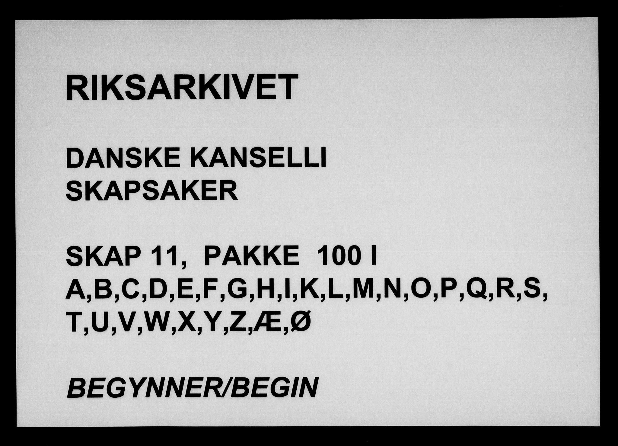 Danske Kanselli, Skapsaker, AV/RA-EA-4061/F/L0046: Skap 11, pakke 100 I-100 II, 1765-1766, s. 1