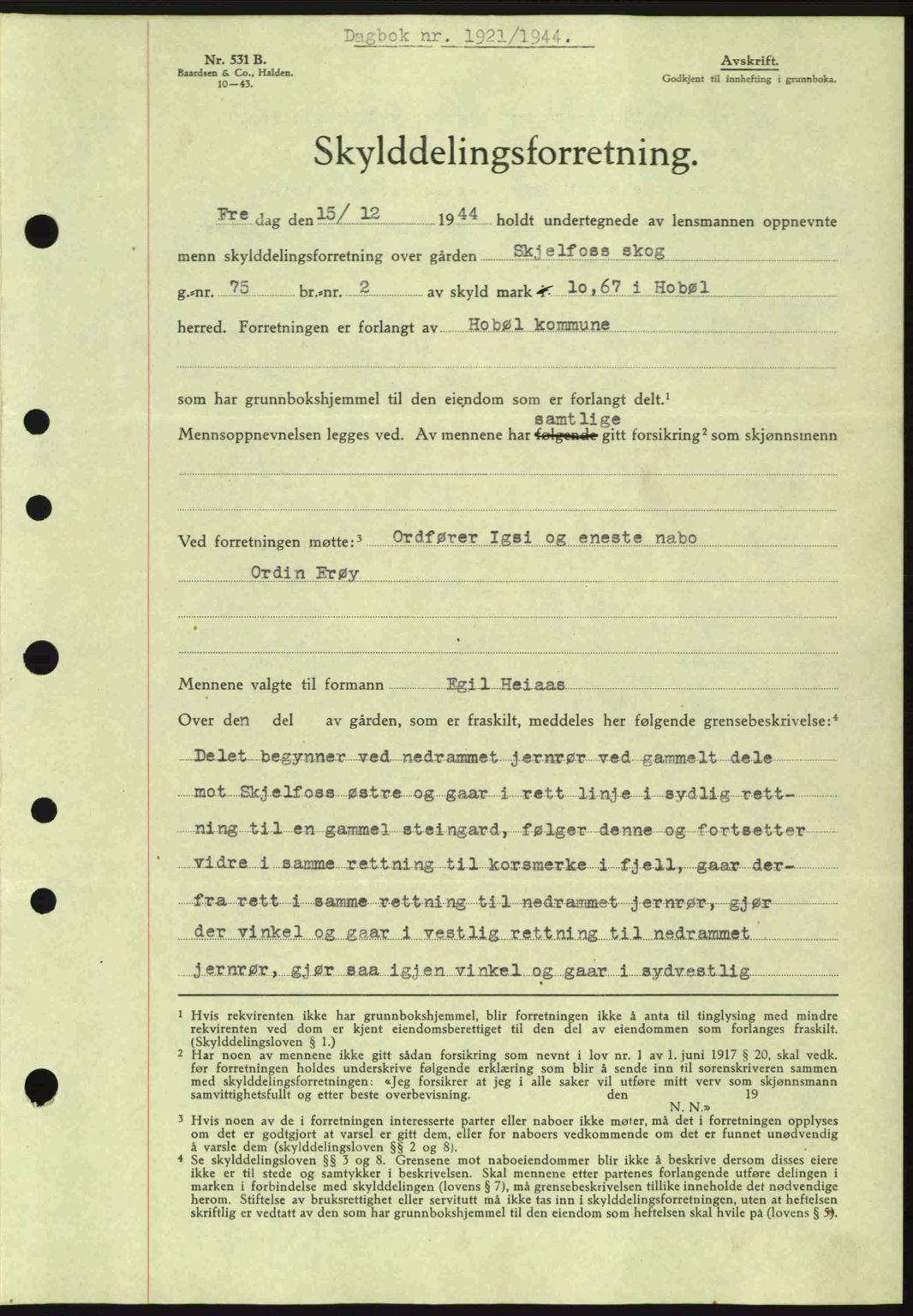 Moss sorenskriveri, SAO/A-10168: Pantebok nr. A13, 1944-1945, Dagboknr: 1921/1944