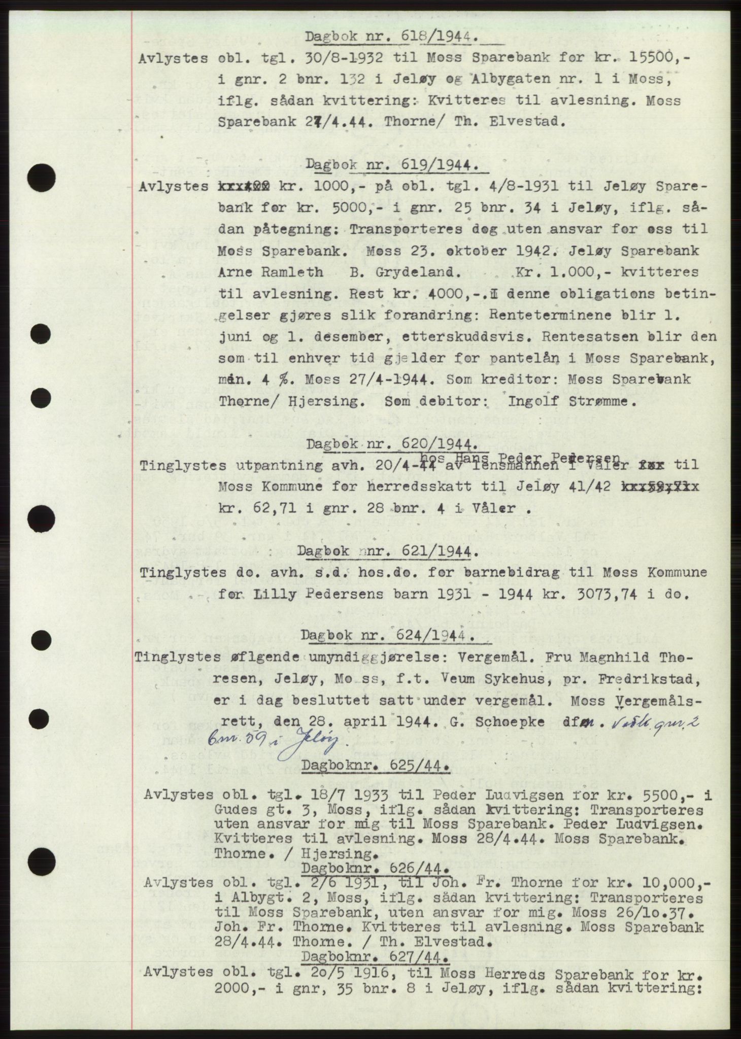 Moss sorenskriveri, SAO/A-10168: Pantebok nr. C10, 1938-1950, Dagboknr: 618/1944