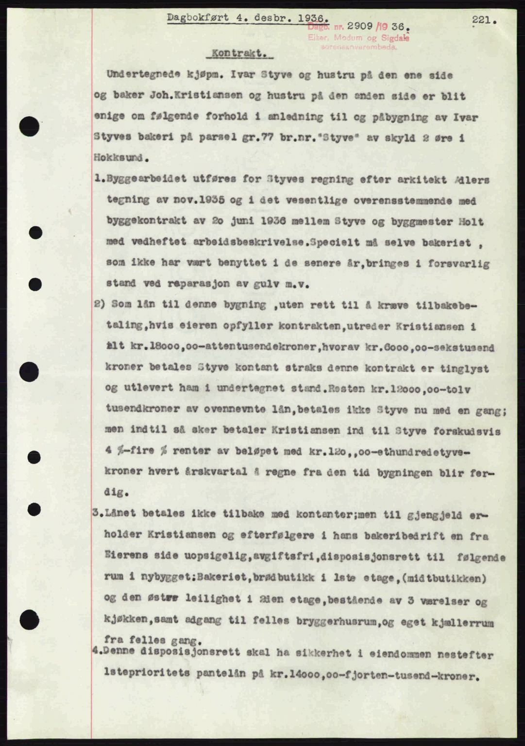 Eiker, Modum og Sigdal sorenskriveri, SAKO/A-123/G/Ga/Gab/L0034: Pantebok nr. A4, 1936-1937, Dagboknr: 2909/1936