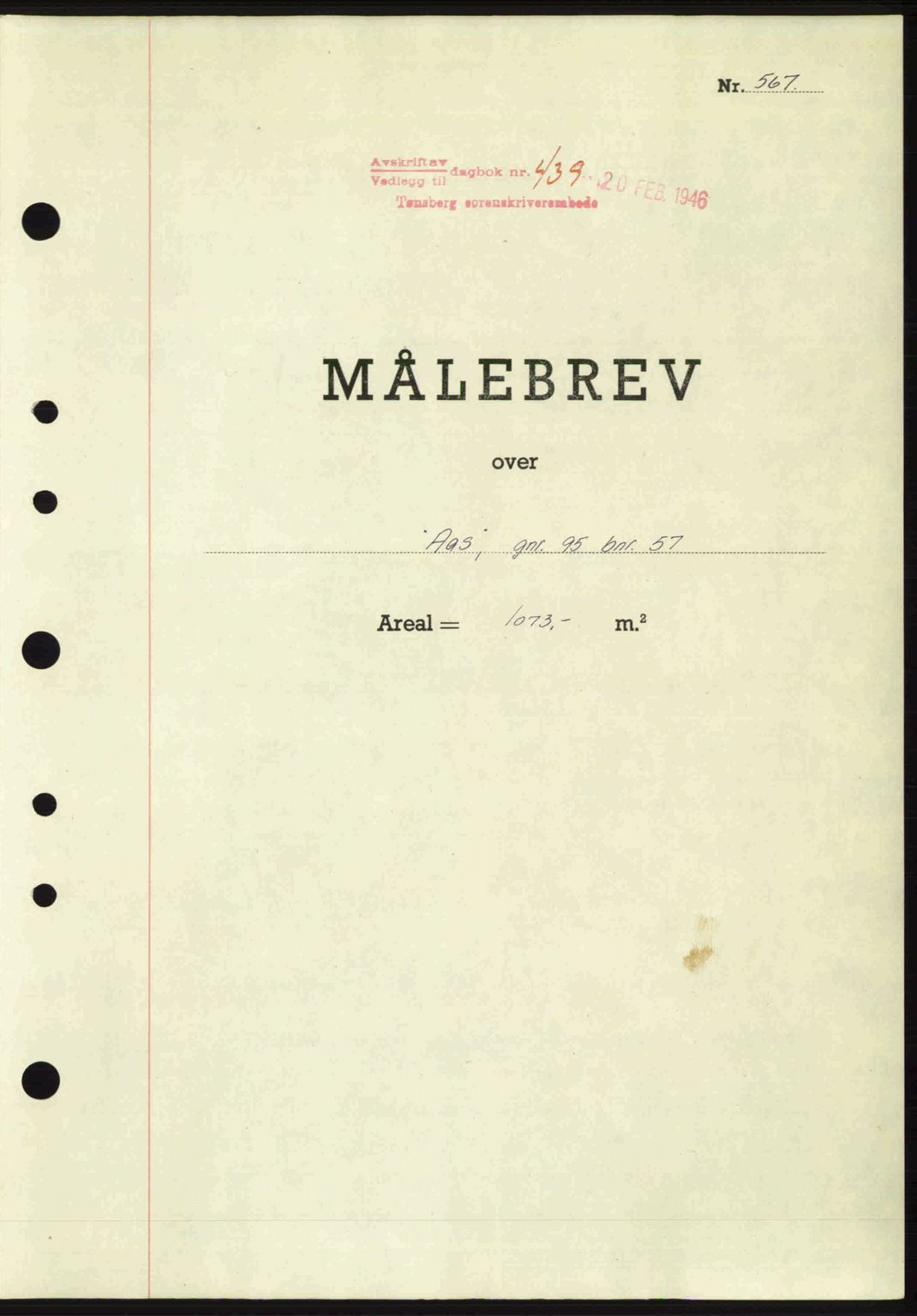 Jarlsberg sorenskriveri, SAKO/A-131/G/Ga/Gaa/L0018b: Pantebok nr. A-18b, 1946-1946, Dagboknr: 439/1946