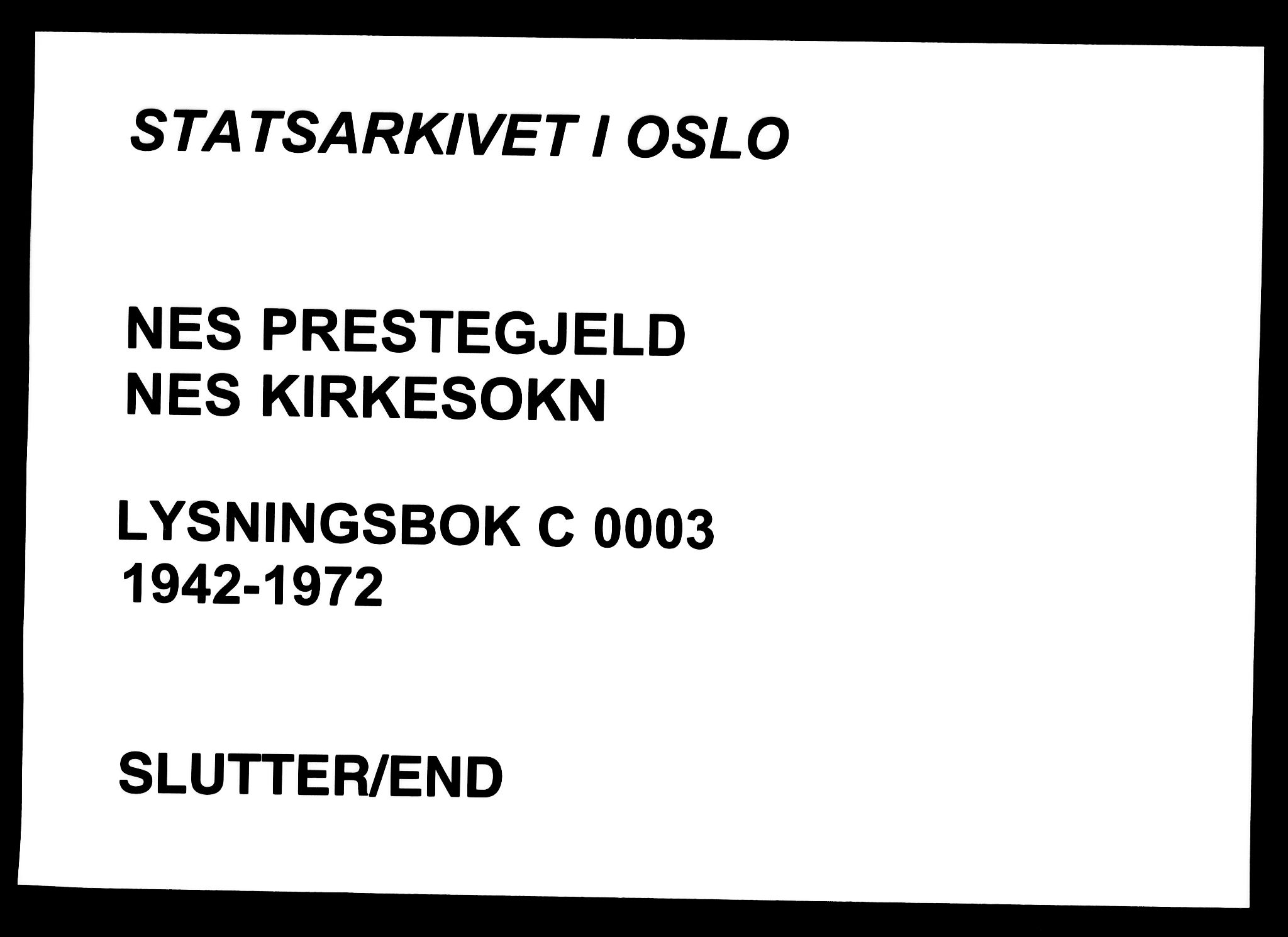 Nes prestekontor Kirkebøker, SAO/A-10410/H/L0003: Lysningsprotokoll nr. 3, 1942-1972