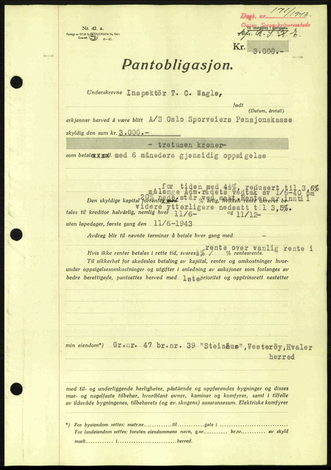 Onsøy sorenskriveri, SAO/A-10474/G/Ga/Gac/L0003: Pantebok nr. B3, 1940-1944, Dagboknr: 171/1943