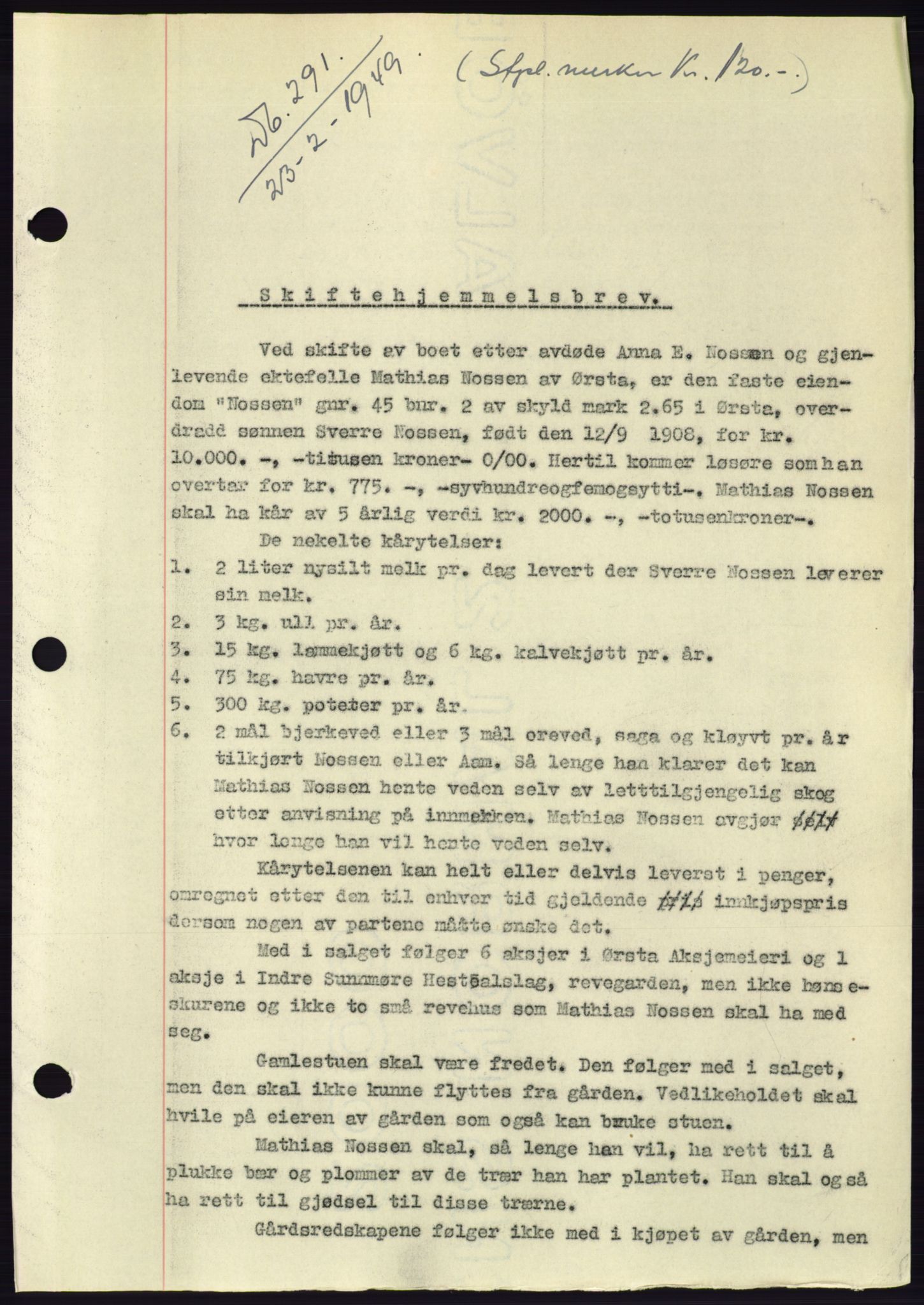 Søre Sunnmøre sorenskriveri, AV/SAT-A-4122/1/2/2C/L0084: Pantebok nr. 10A, 1949-1949, Dagboknr: 291/1949