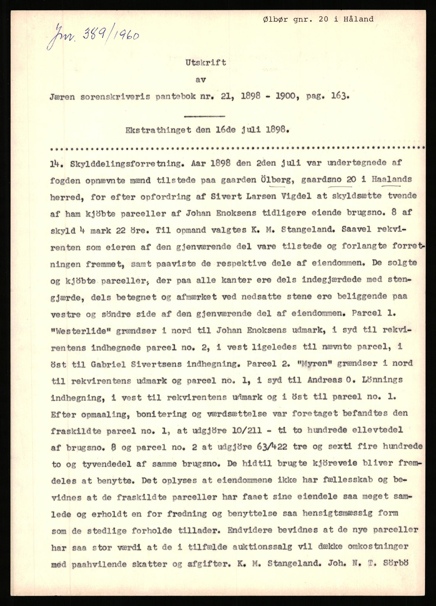 Statsarkivet i Stavanger, AV/SAST-A-101971/03/Y/Yj/L0098: Avskrifter sortert etter gårdsnavn: Øigrei - Østeinstad, 1750-1930, s. 205