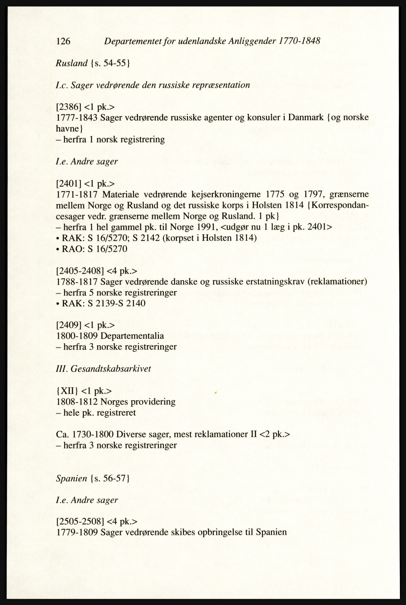 Publikasjoner utgitt av Arkivverket, PUBL/PUBL-001/A/0002: Erik Gøbel: NOREG, Tværregistratur over norgesrelevant materiale i Rigsarkivet i København (2000), 2000, s. 128