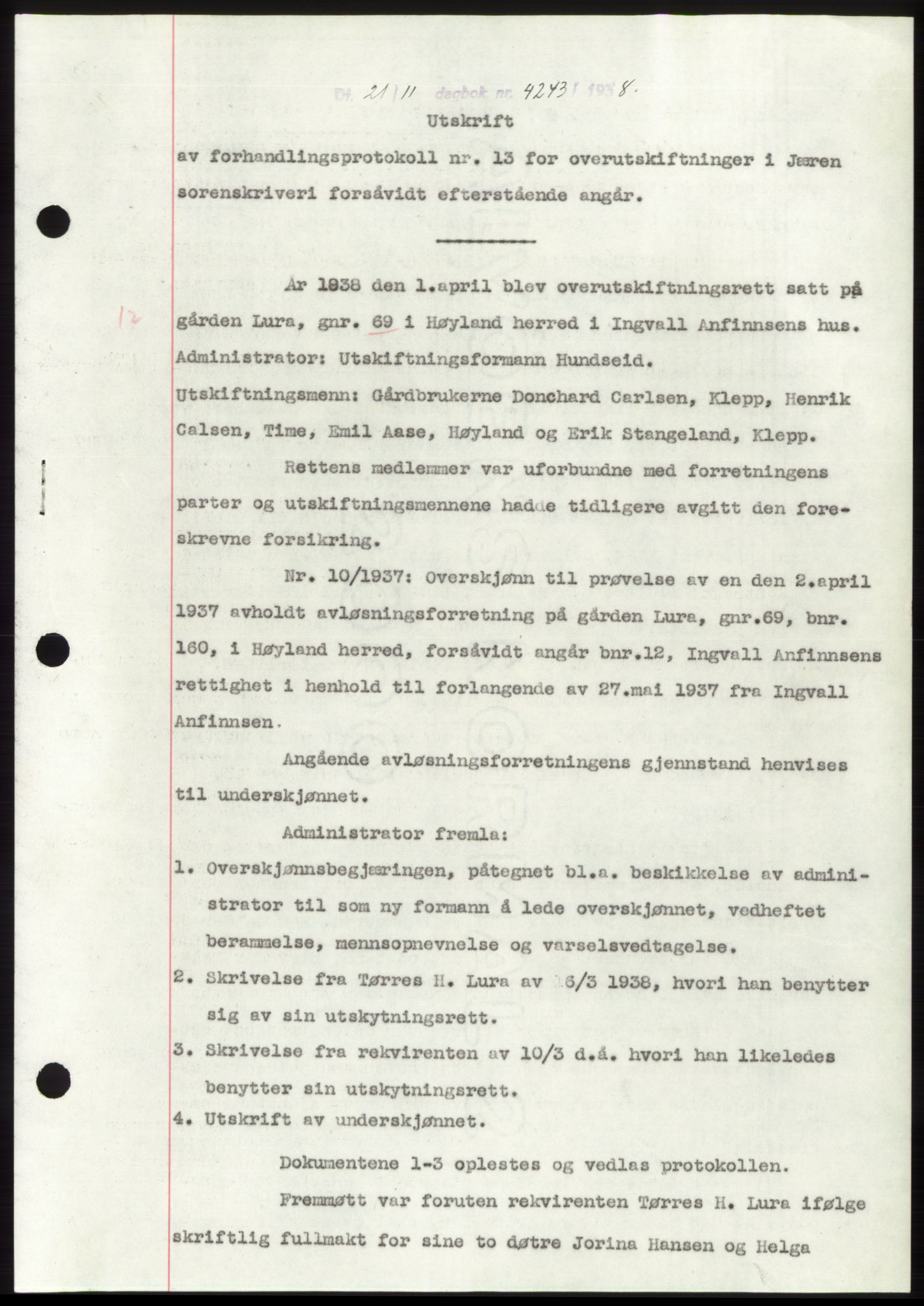 Jæren sorenskriveri, SAST/A-100310/03/G/Gba/L0072: Pantebok, 1938-1938, Dagboknr: 4243/1938